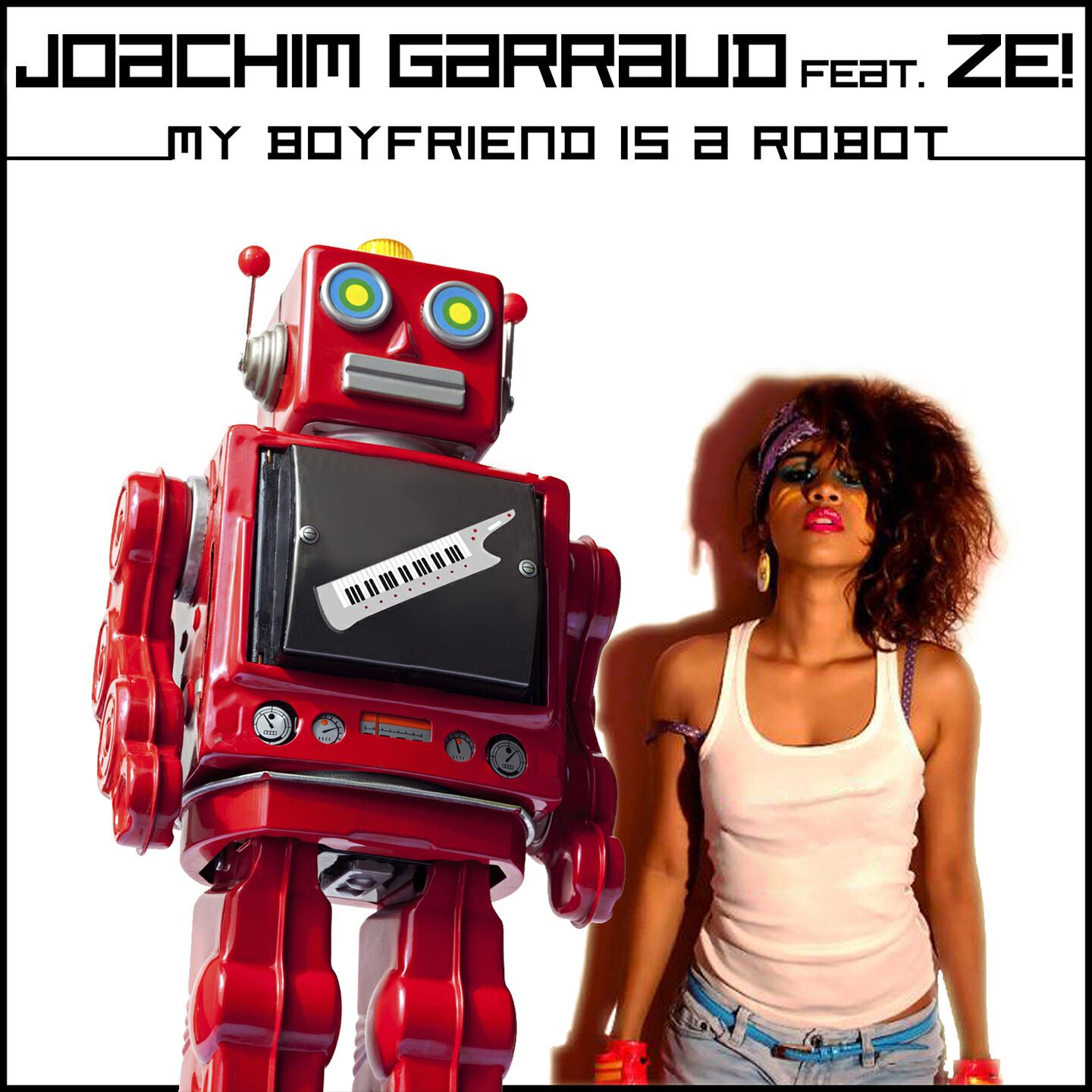 Joachim Garraud - My Boyfriend Is a Robot (Jidax Remix)