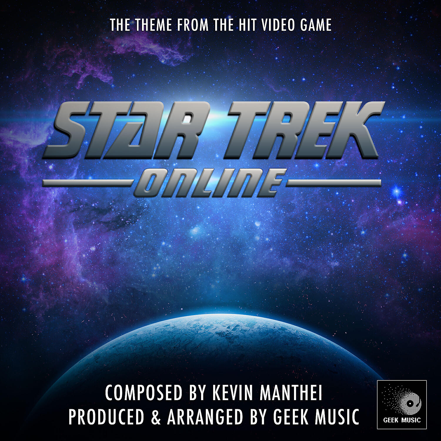 Geek Music - Star Trek Online Main Theme (From 