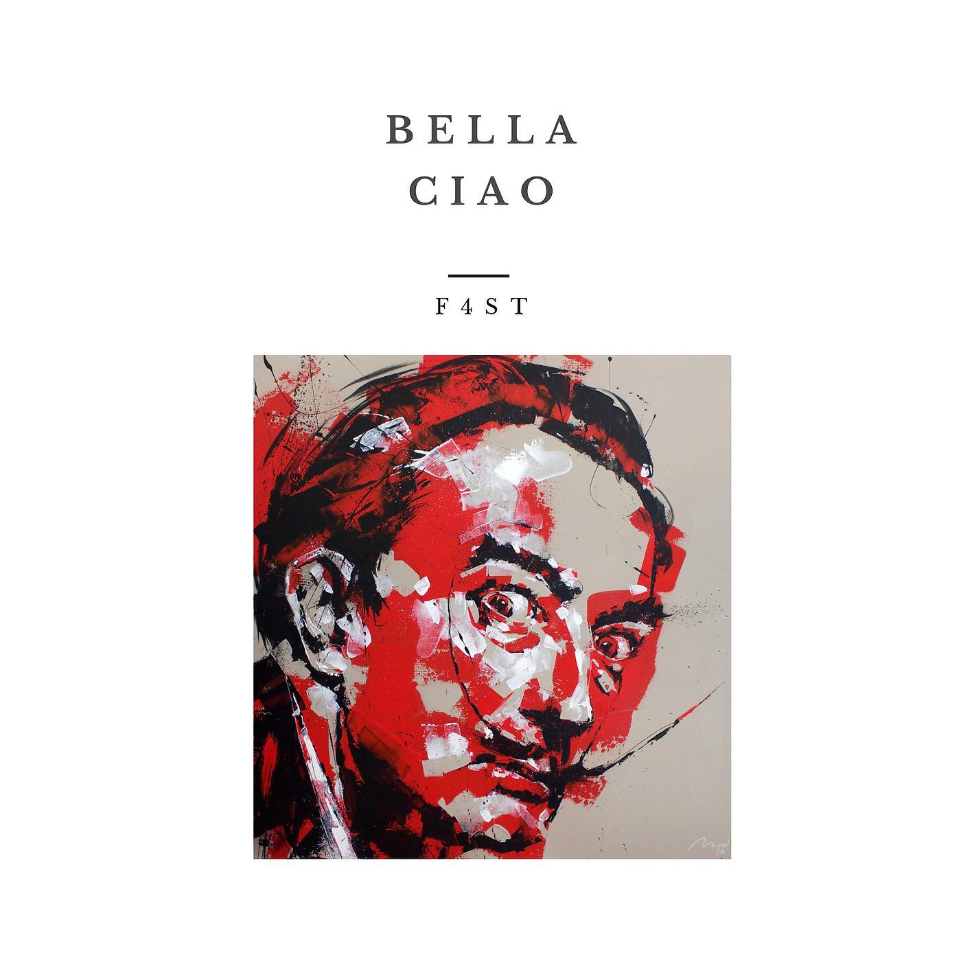 F4ST - Bella Ciao