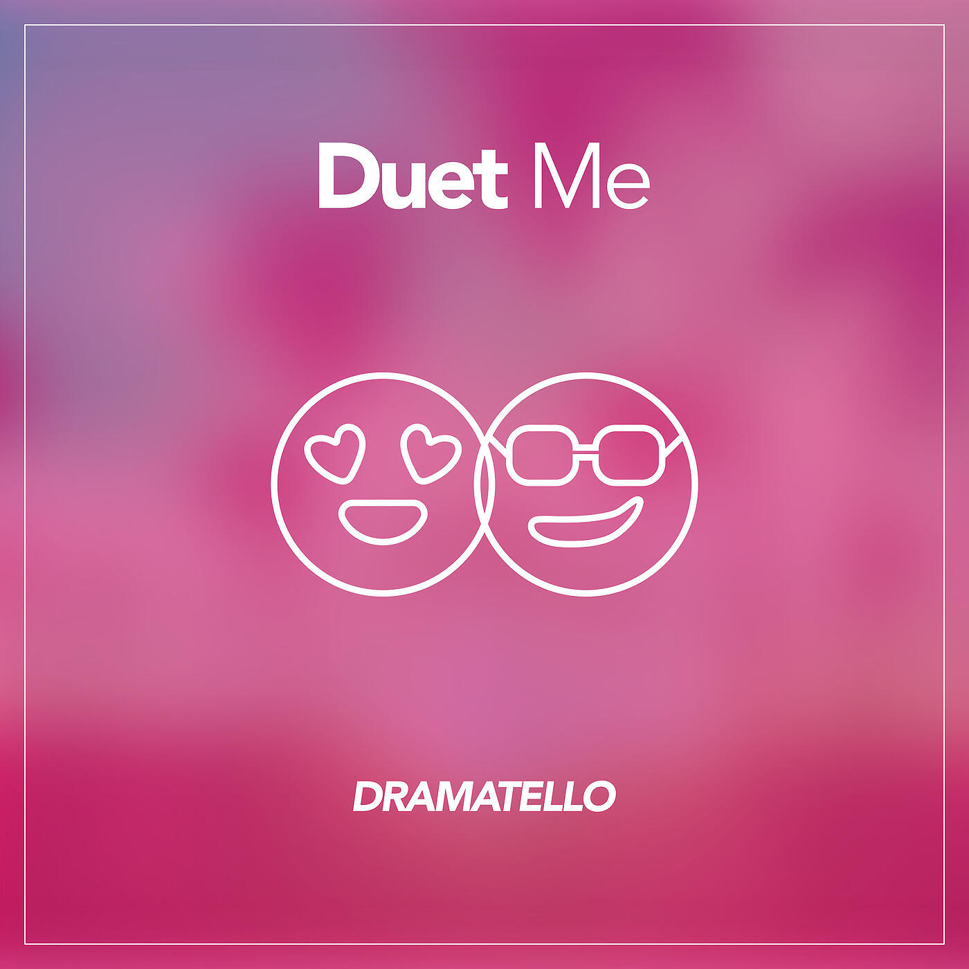 Dramatello - Duet Me