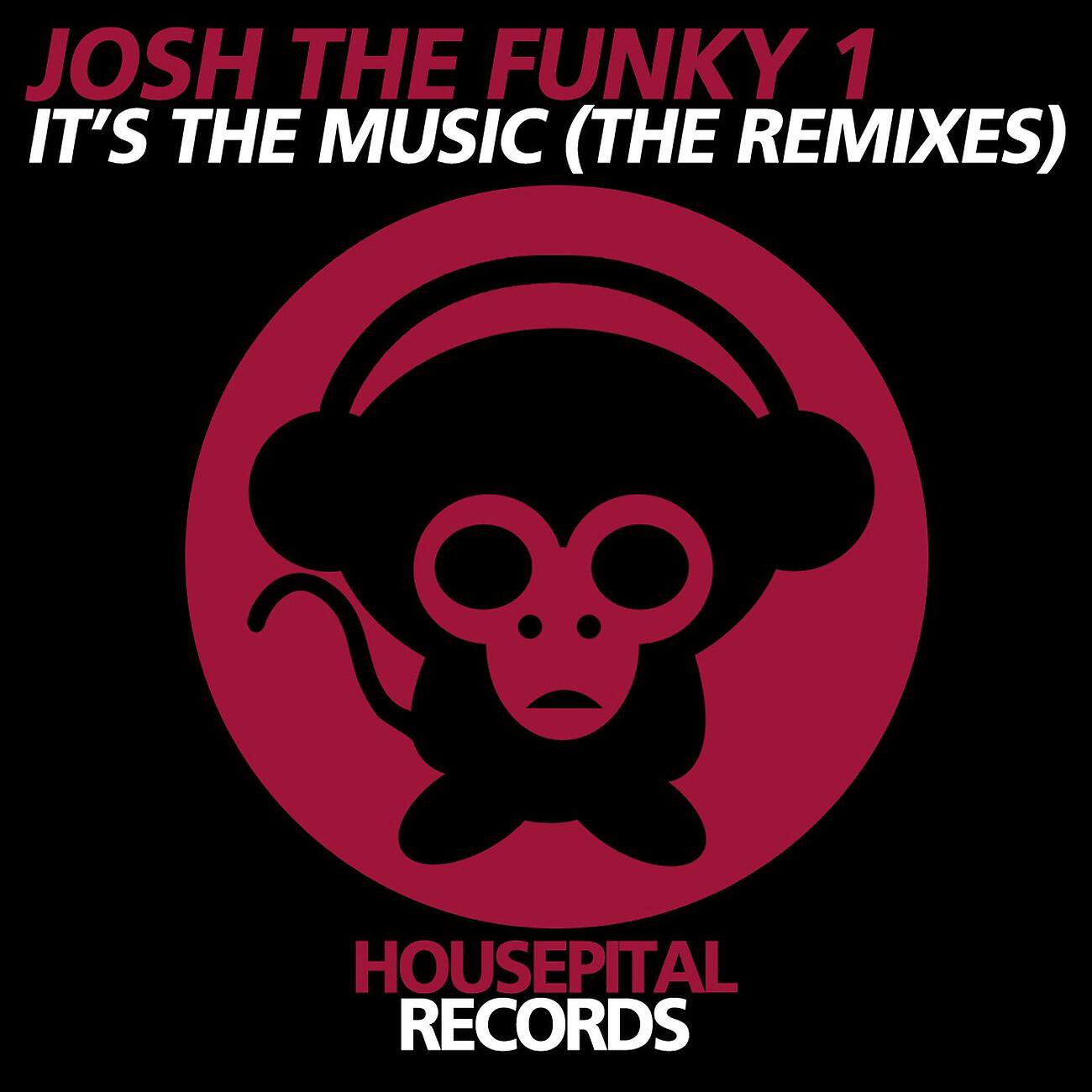 Josh The Funky 1 - It's the Music (Franky Rizardo Remix)