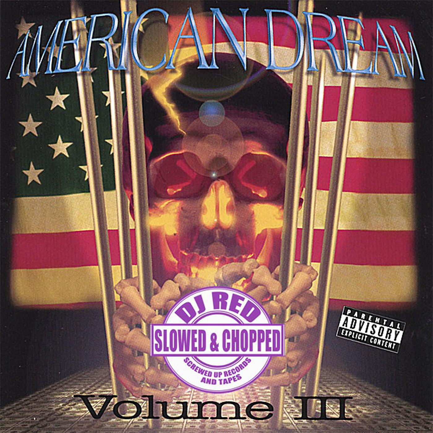 Постер альбома American Dream: Slowed & Chopped by DJ Red, Vol. 3