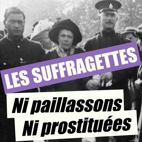 Постер альбома Les Suffragettes : Ni paillassons, ni prostituées