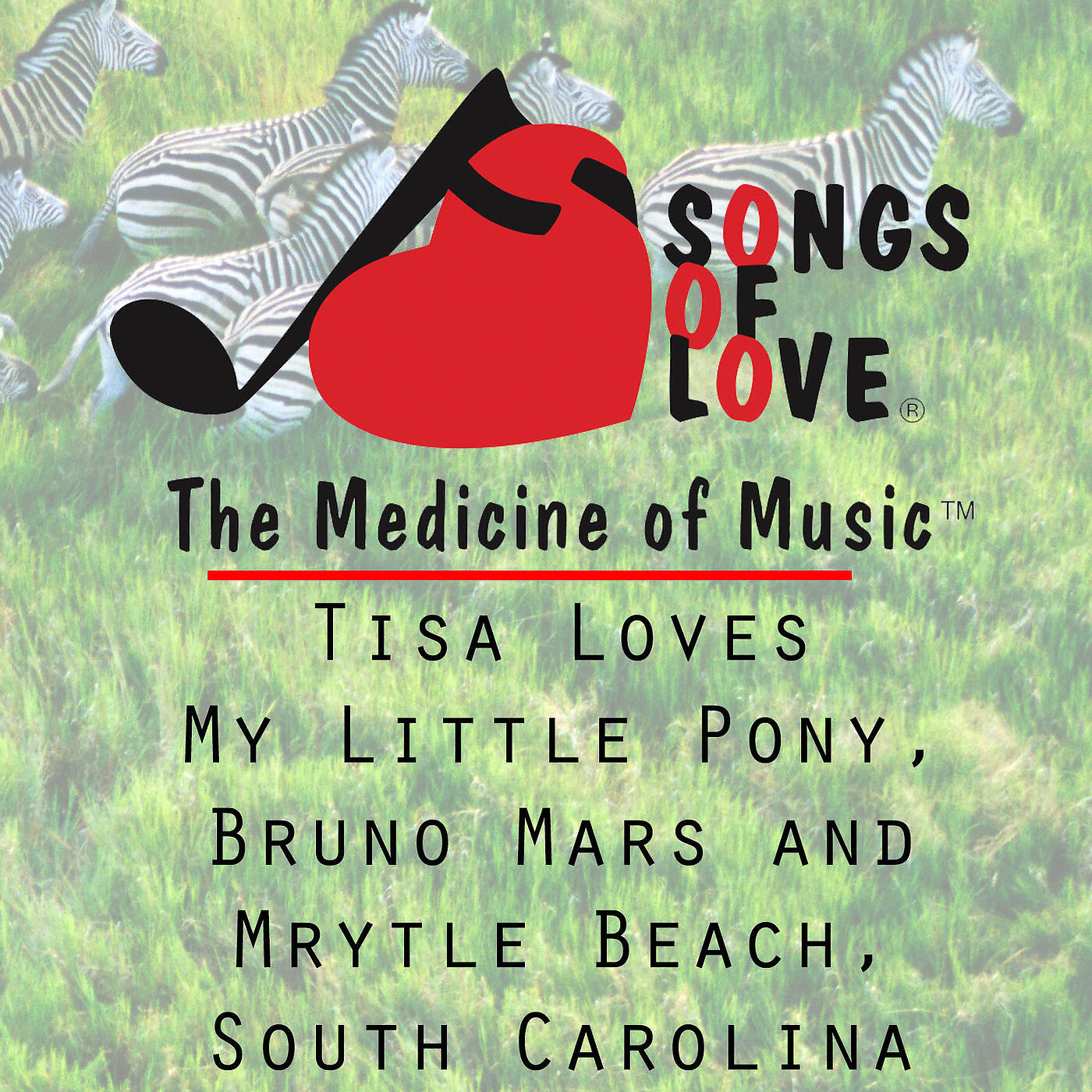 L. Ladd - Tisa Loves My Little Pony, Bruno Mars and Mrytle Beach, South Carolina