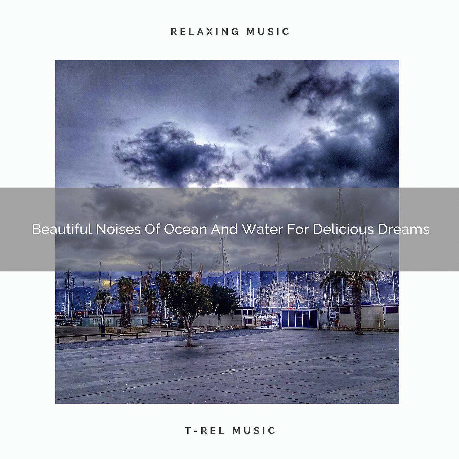 Dreamy White Noise - Beautiful Noises Of Ocean And Water For Delicious Dreams