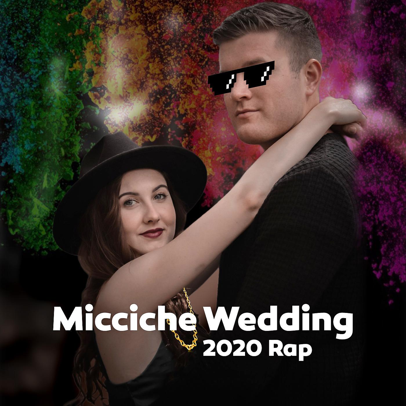 Постер альбома Micciche Wedding 2020 Rap
