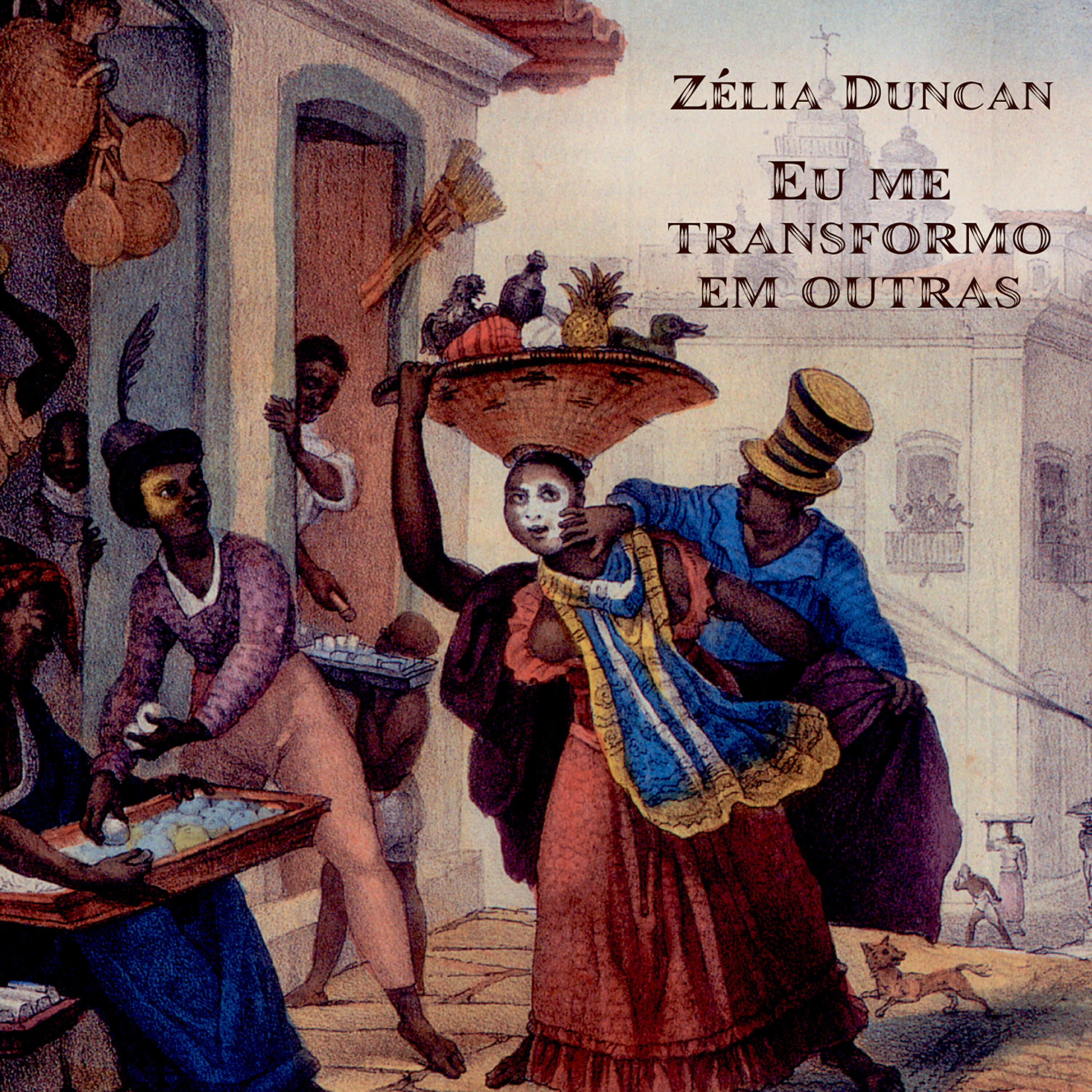 Zélia Duncan - Quando Esse Nego Chega