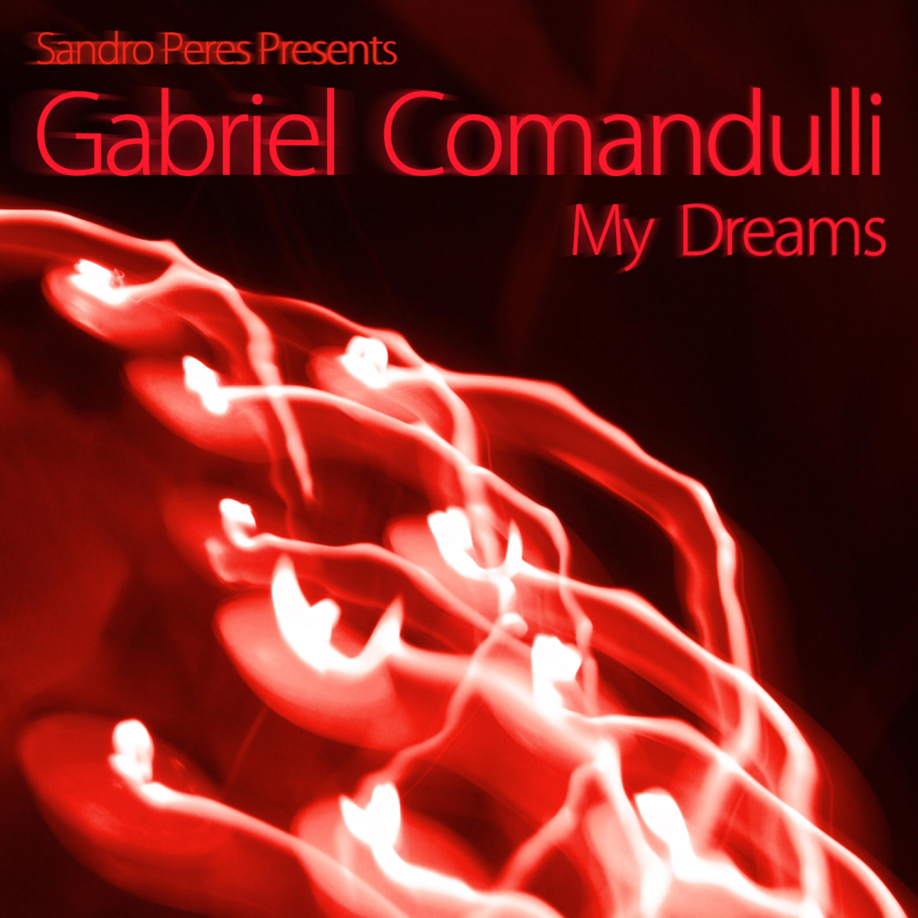 Gabriel Comandulli - My Dreams (Helmut Kraft Barcelona Remix)