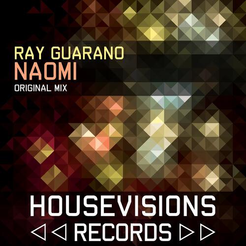 Ray Guarano - Naomi (Original Mix)