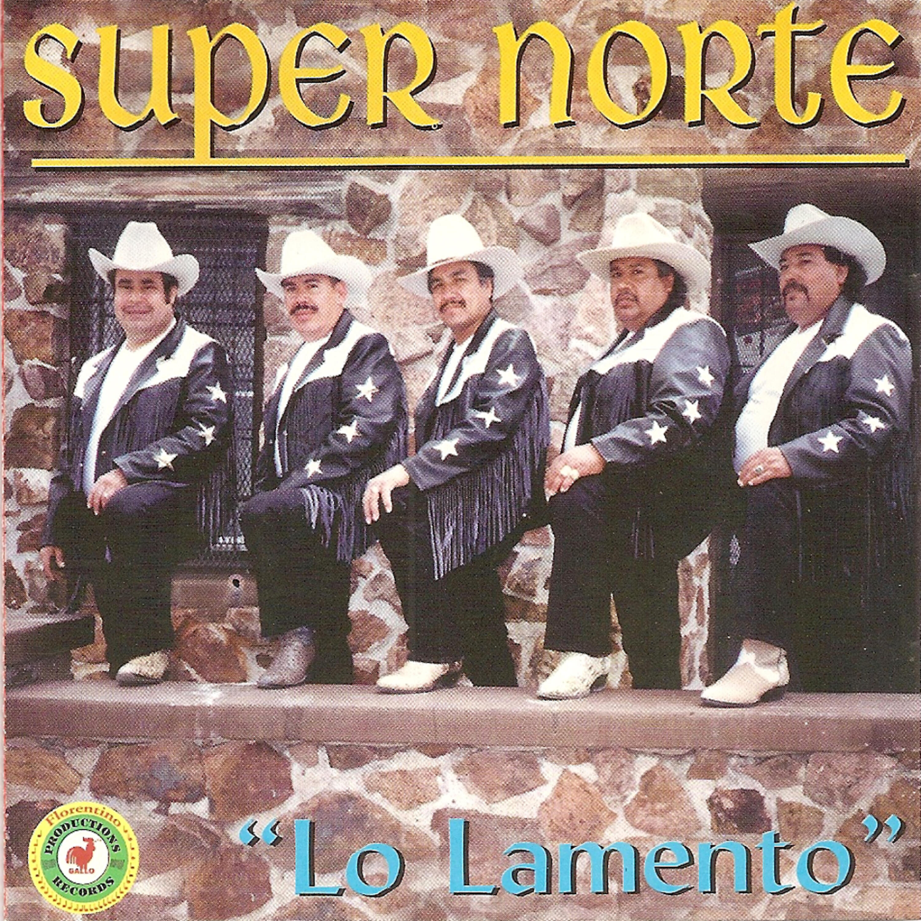 Super Norte - Lo Lamento (Ranchera)