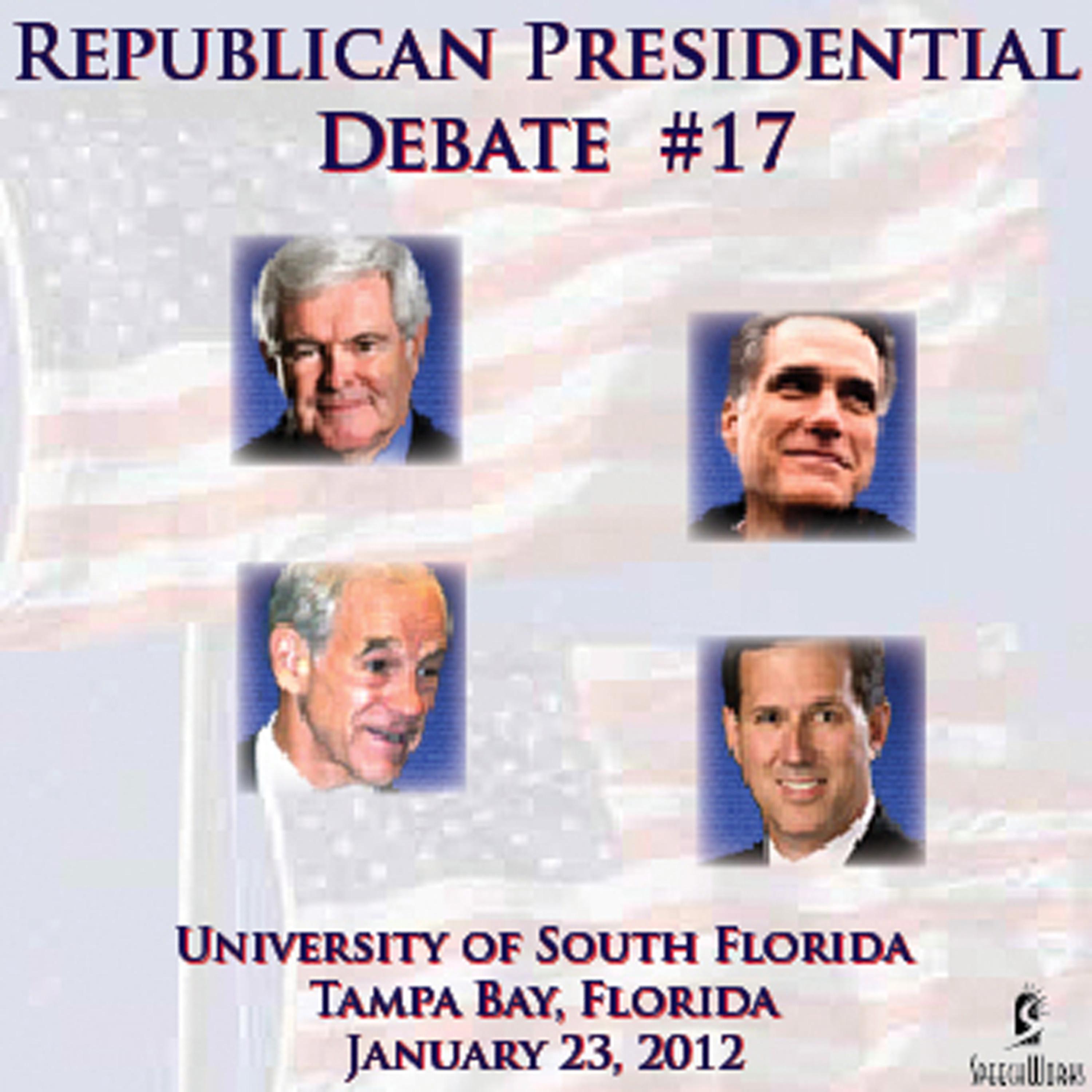 Постер альбома Republican Presidential Debate #17 - University Of South Florida, Tampa Bay, Florida - January 23, 2012