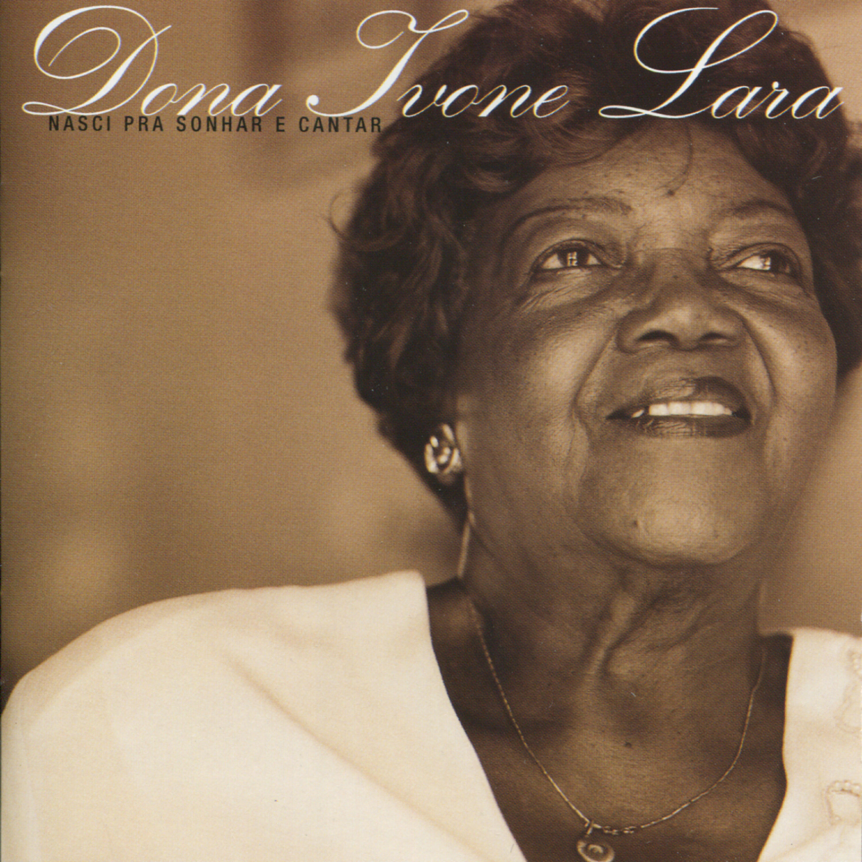 Dona Ivone Lara - Um Grande Sonho