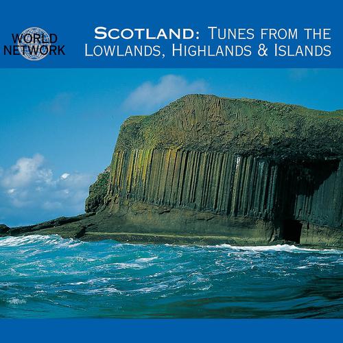 Постер альбома Scotland (Tunes from the Lowlands, Highlands & Islands)