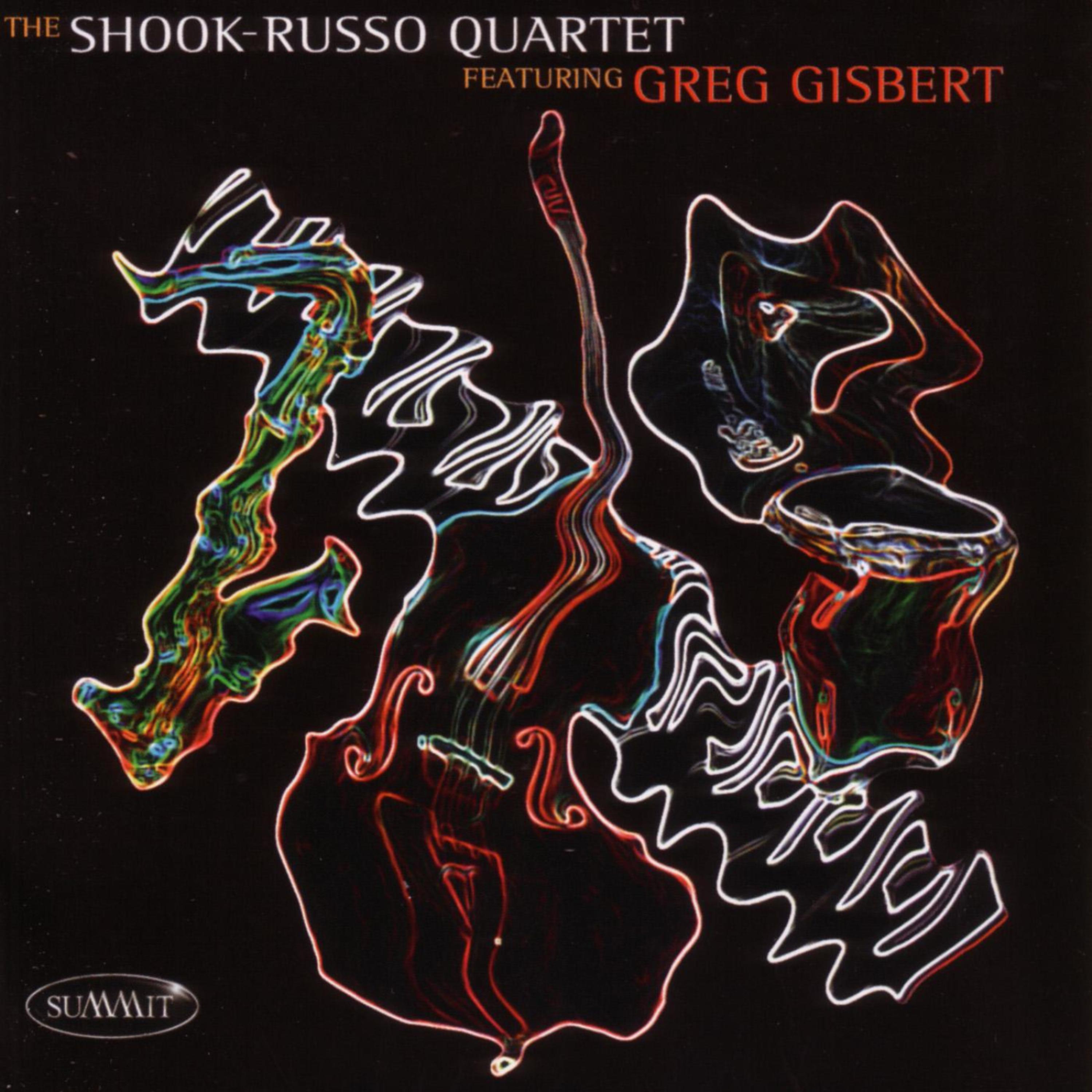 Постер альбома Shook-Russo Quartet Featuring Greg Gisbert