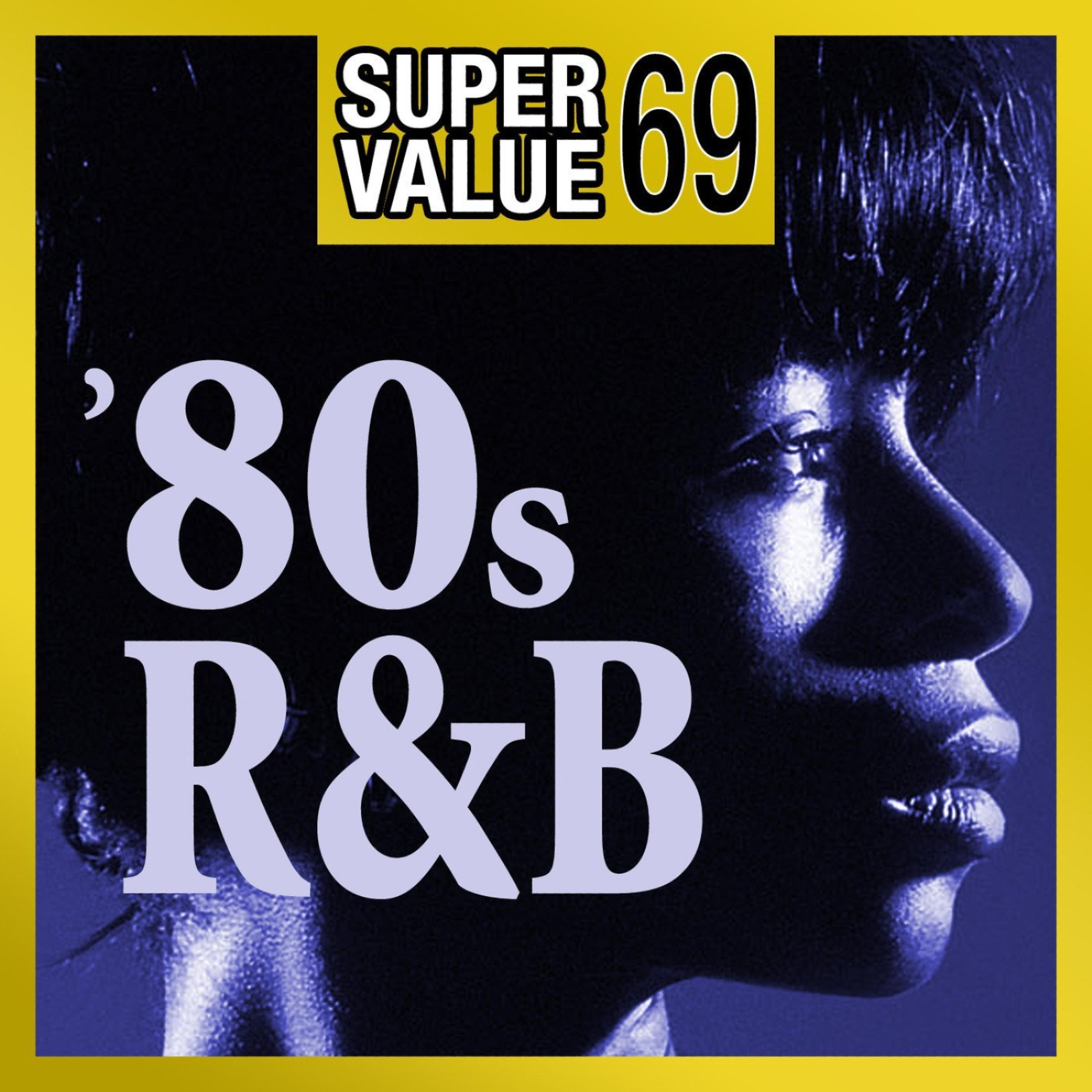 Постер альбома Super Value 69: 80s R&B