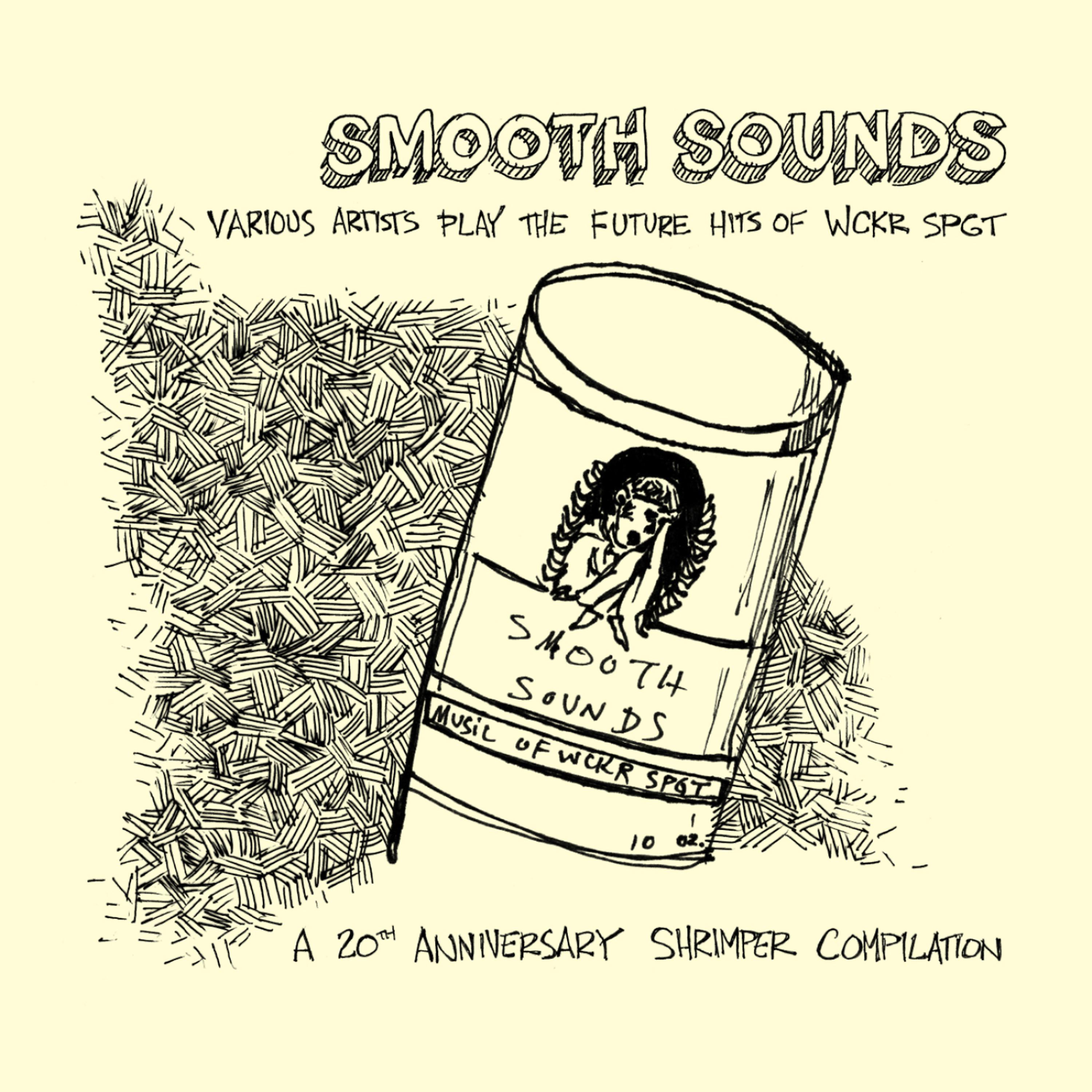 Постер альбома Smooth Sounds: The Future Hits of Wckr Spgt Shrimper 20th Anniversary