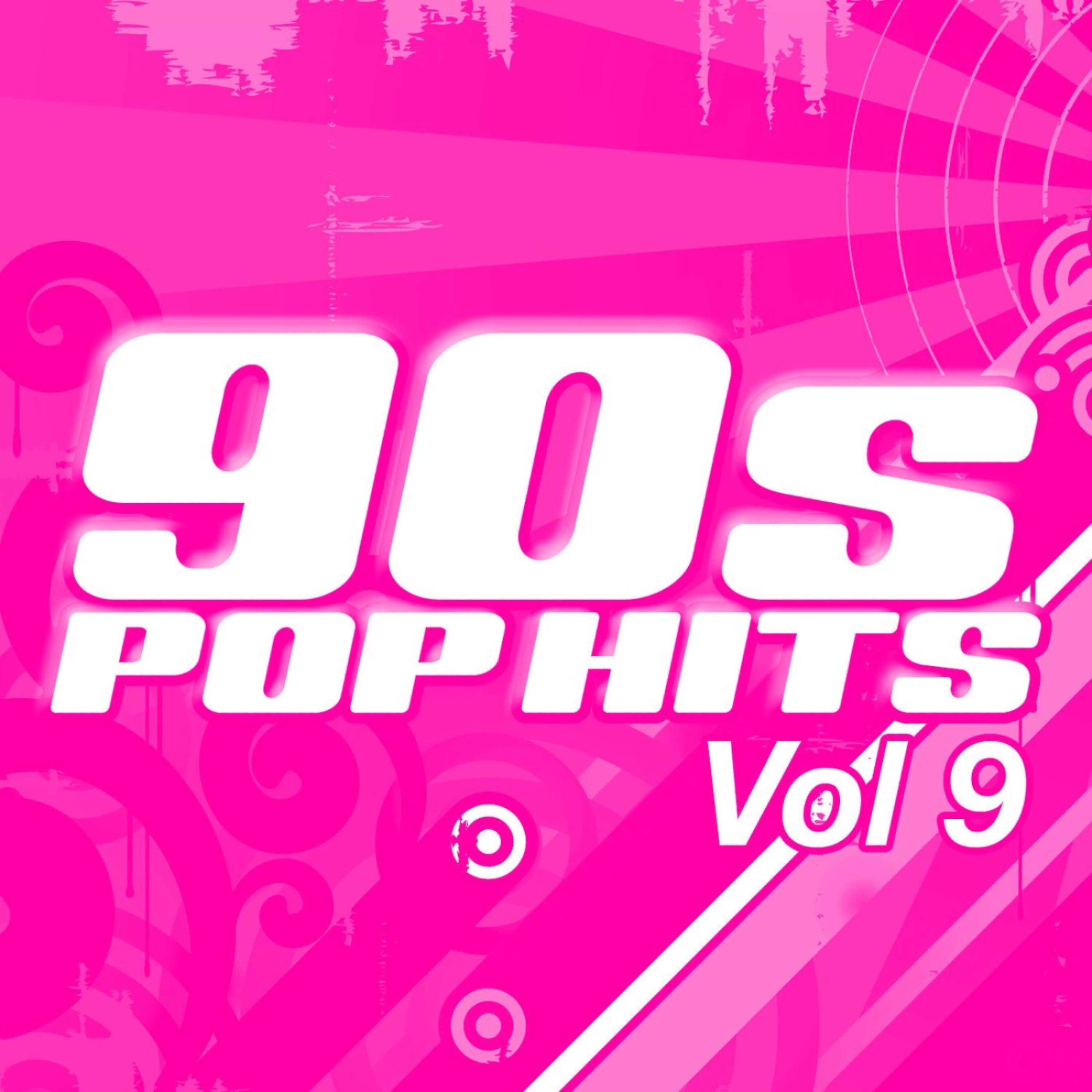 Постер альбома 90s Pop Hits Vol.9