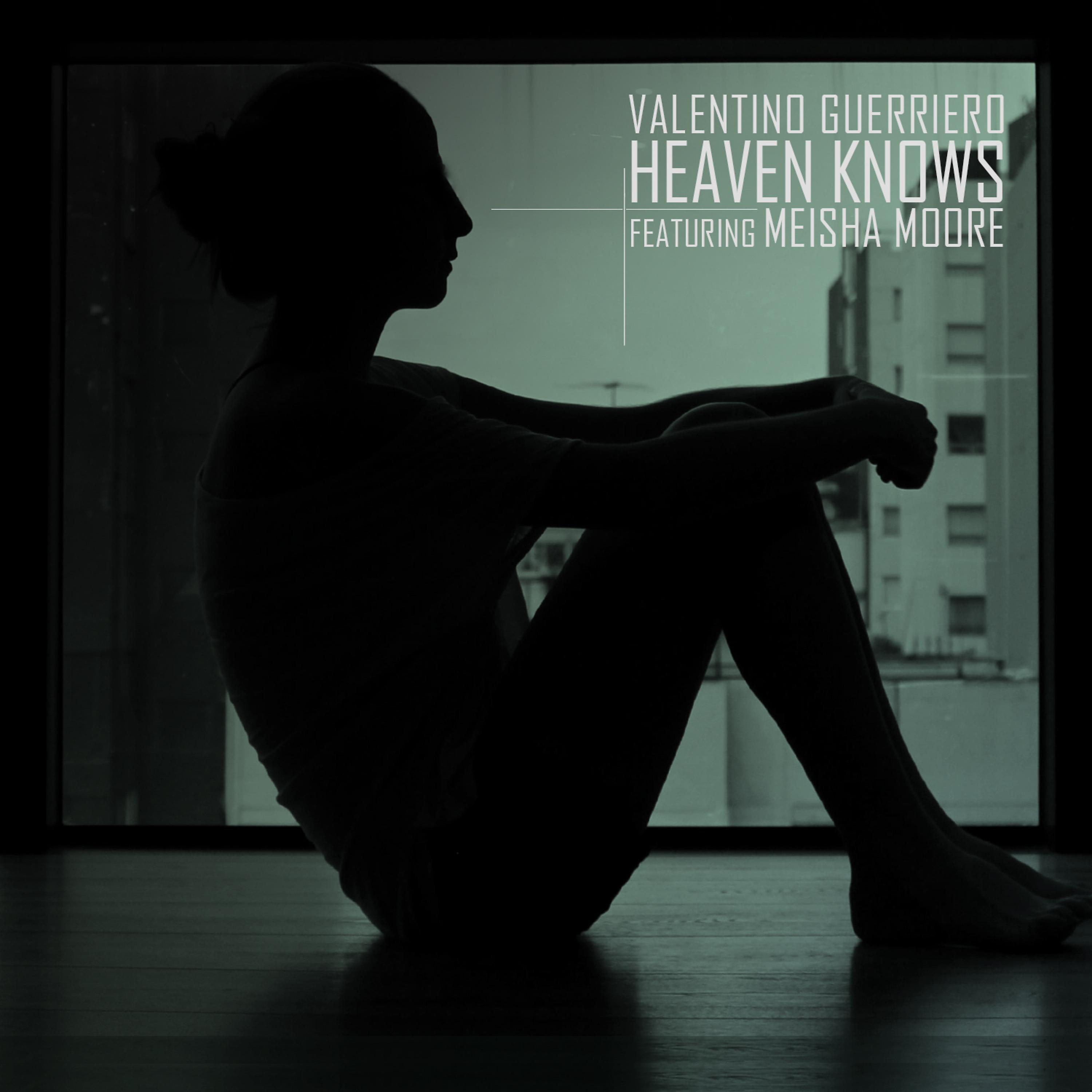 Постер альбома Heaven Knows (feat. Meisha Moore)