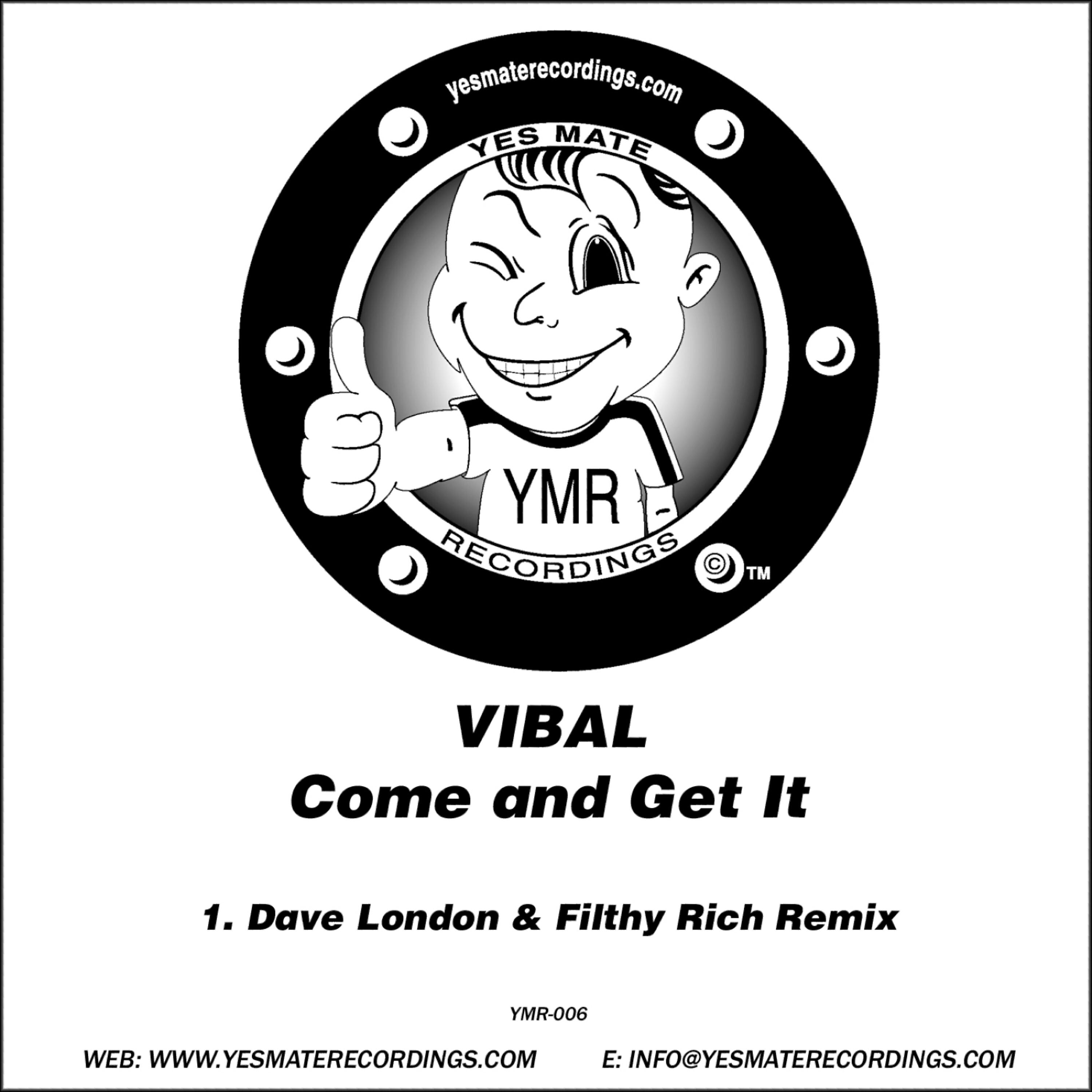 Dave London & Filthy Rich - Come And Get It (Remix)