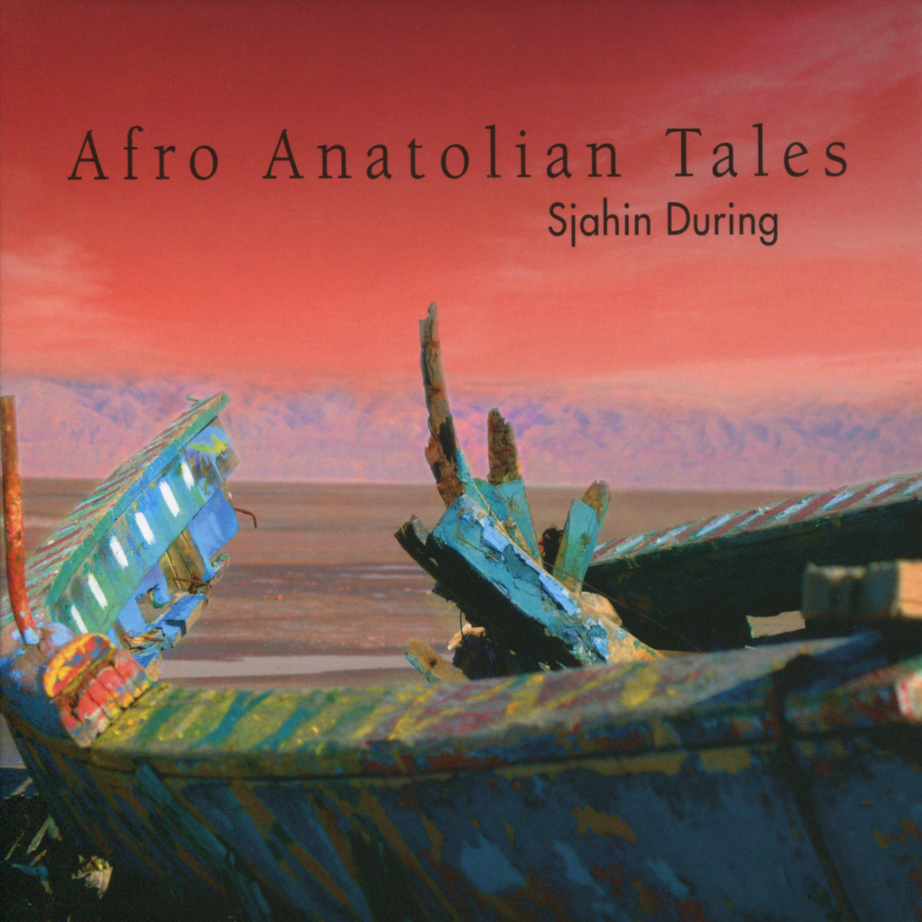 Постер альбома Afro Anatolian Tales