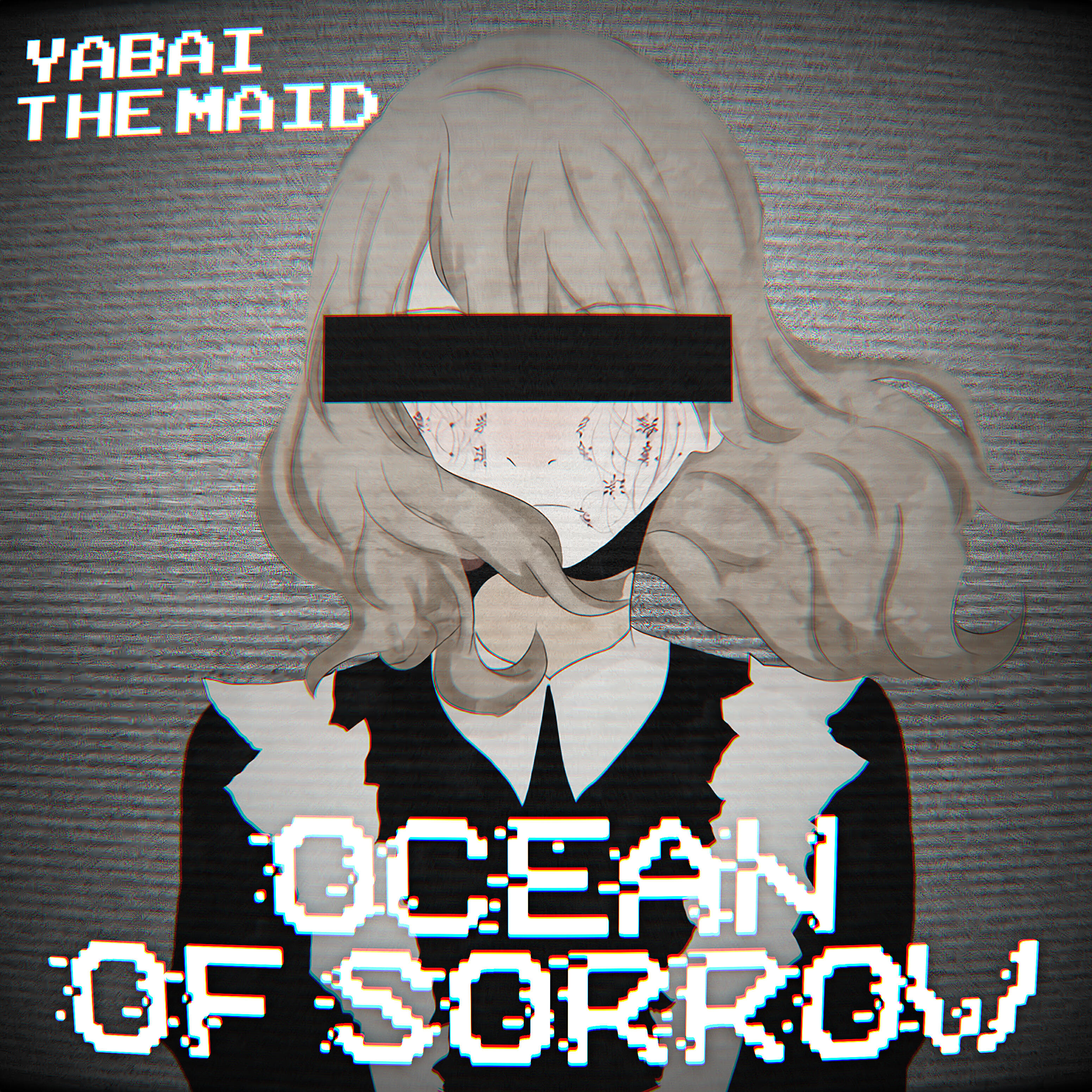 Yabai The Maid - Ocean of Sorrow, Pt. 1