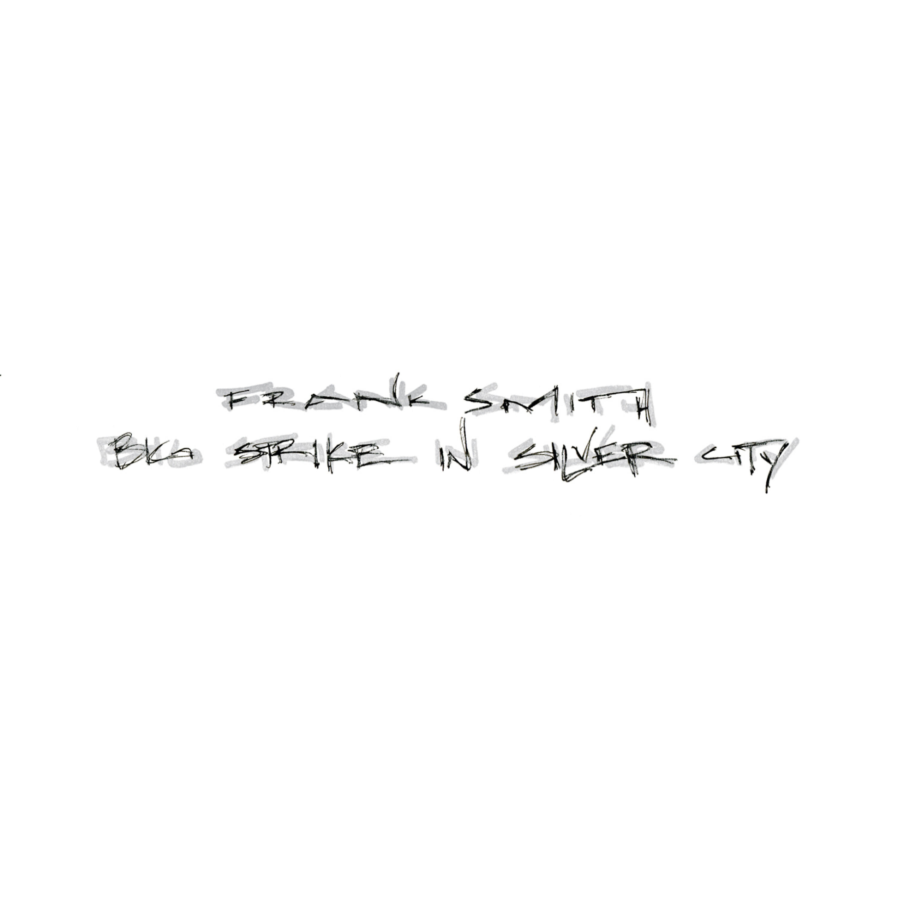 Frank Smith - Let's Die Tonight