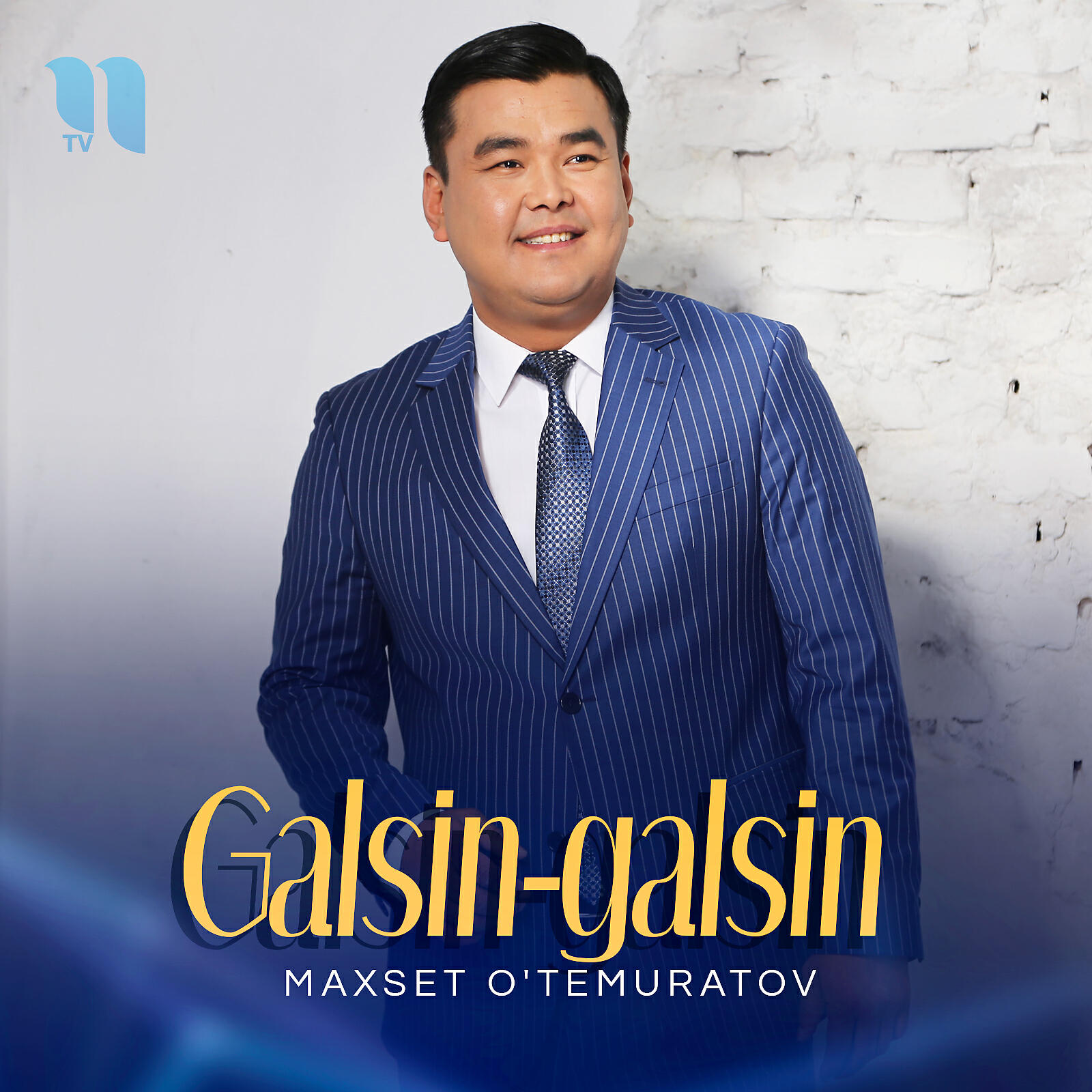 Maxset O'temuratov - Galsin-Galsin