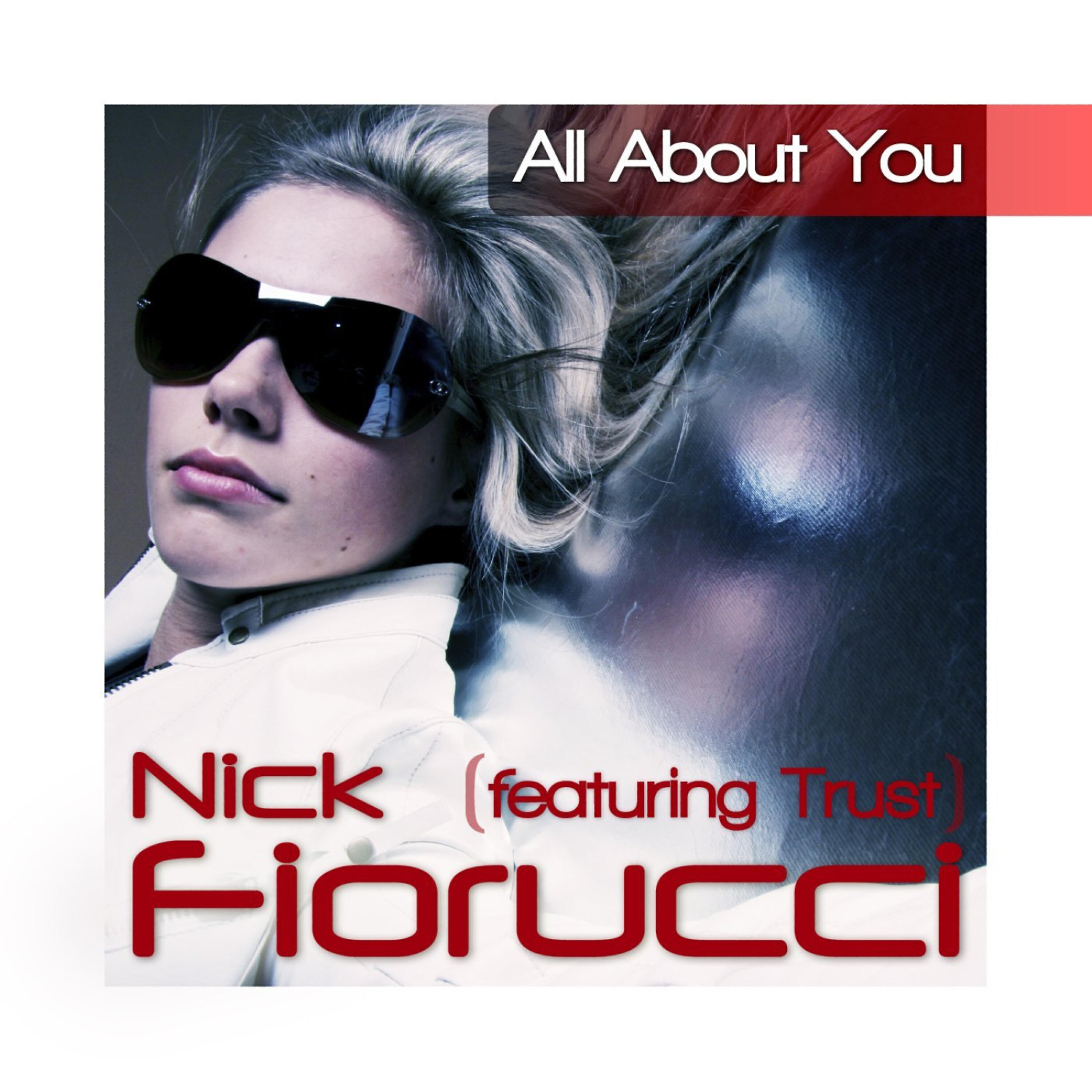 Nick Fiorucci - All About You (Chris Kaeser Remix Radio Edit)