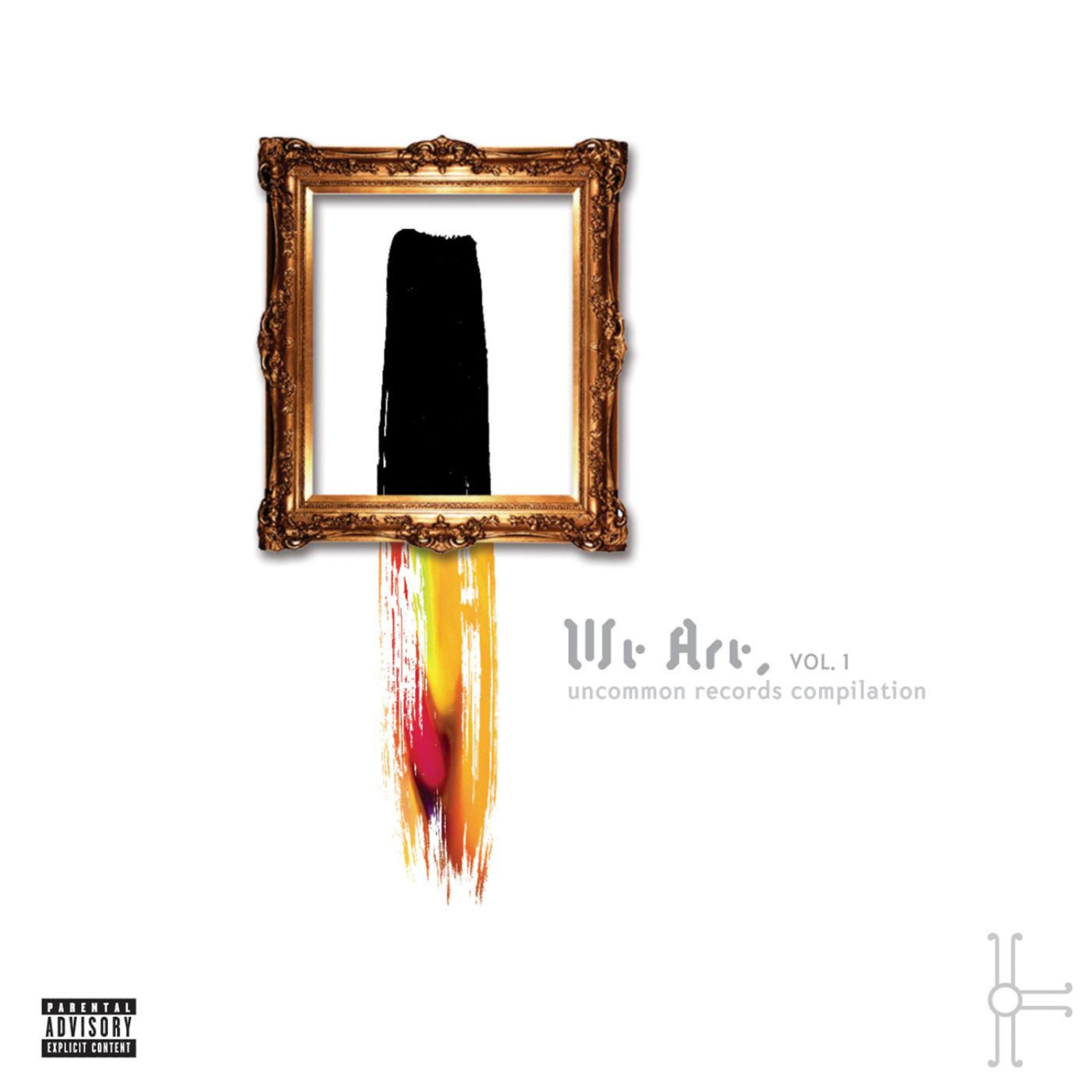 Постер альбома We Are, Vol. 1 - Uncommon Records Compilation