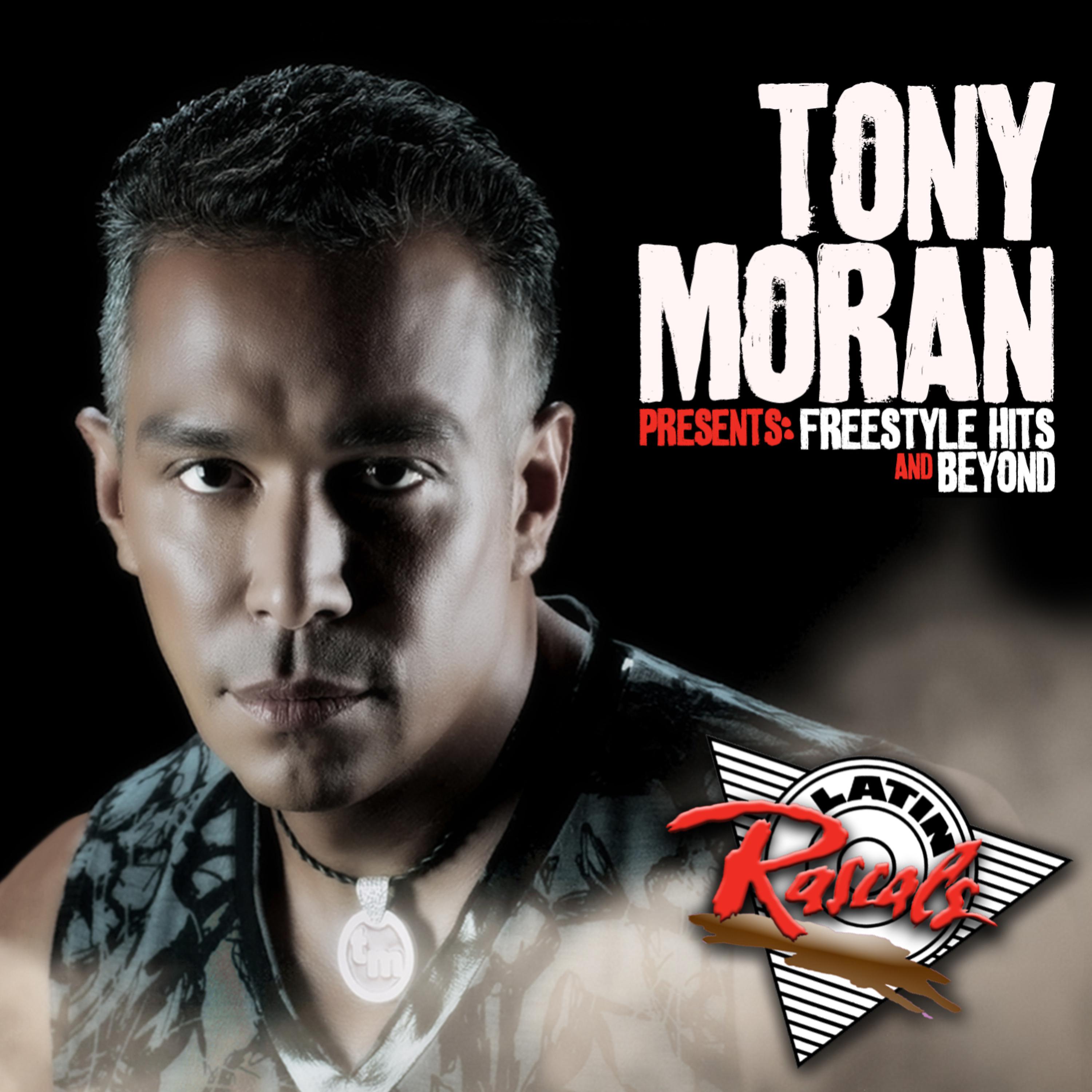 Постер альбома Tony Moran Presents: Freestyle Hits and Beyond