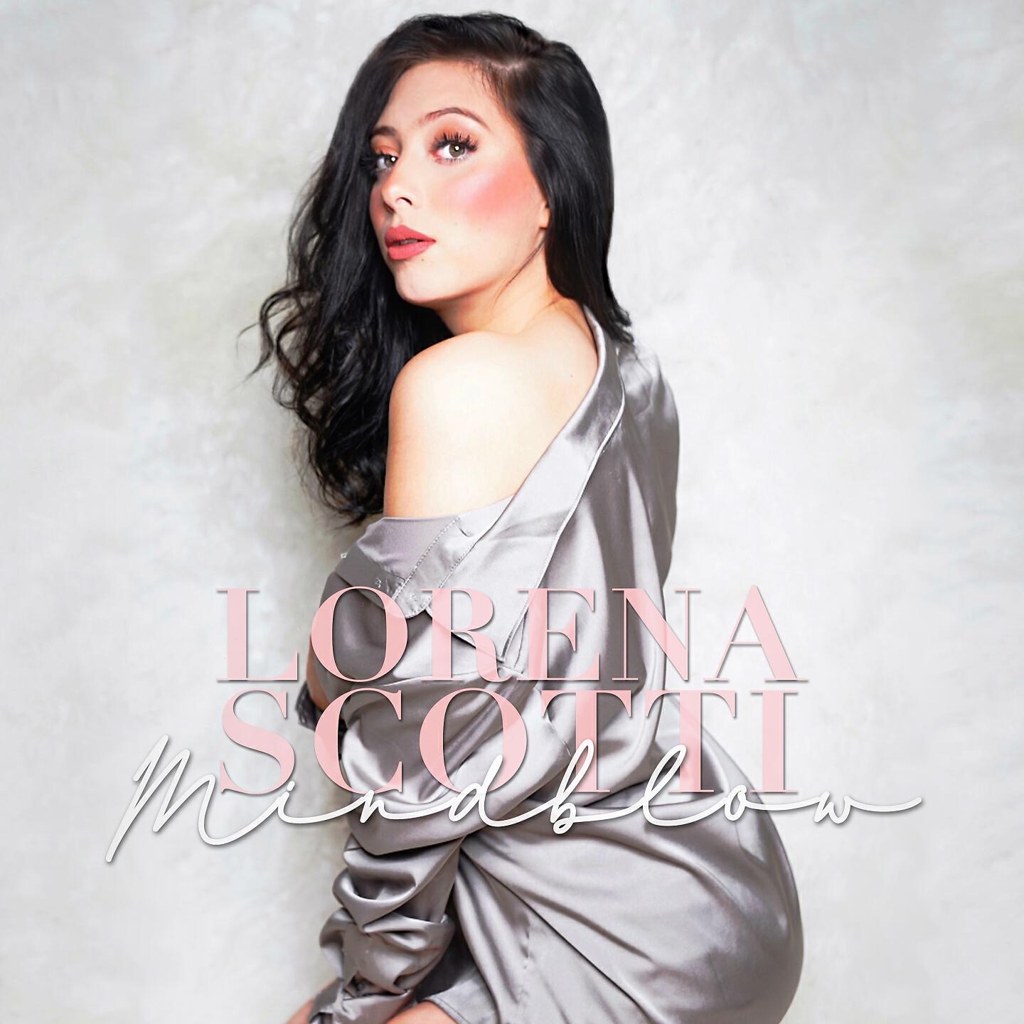 Lorena Scotti - Mindblow