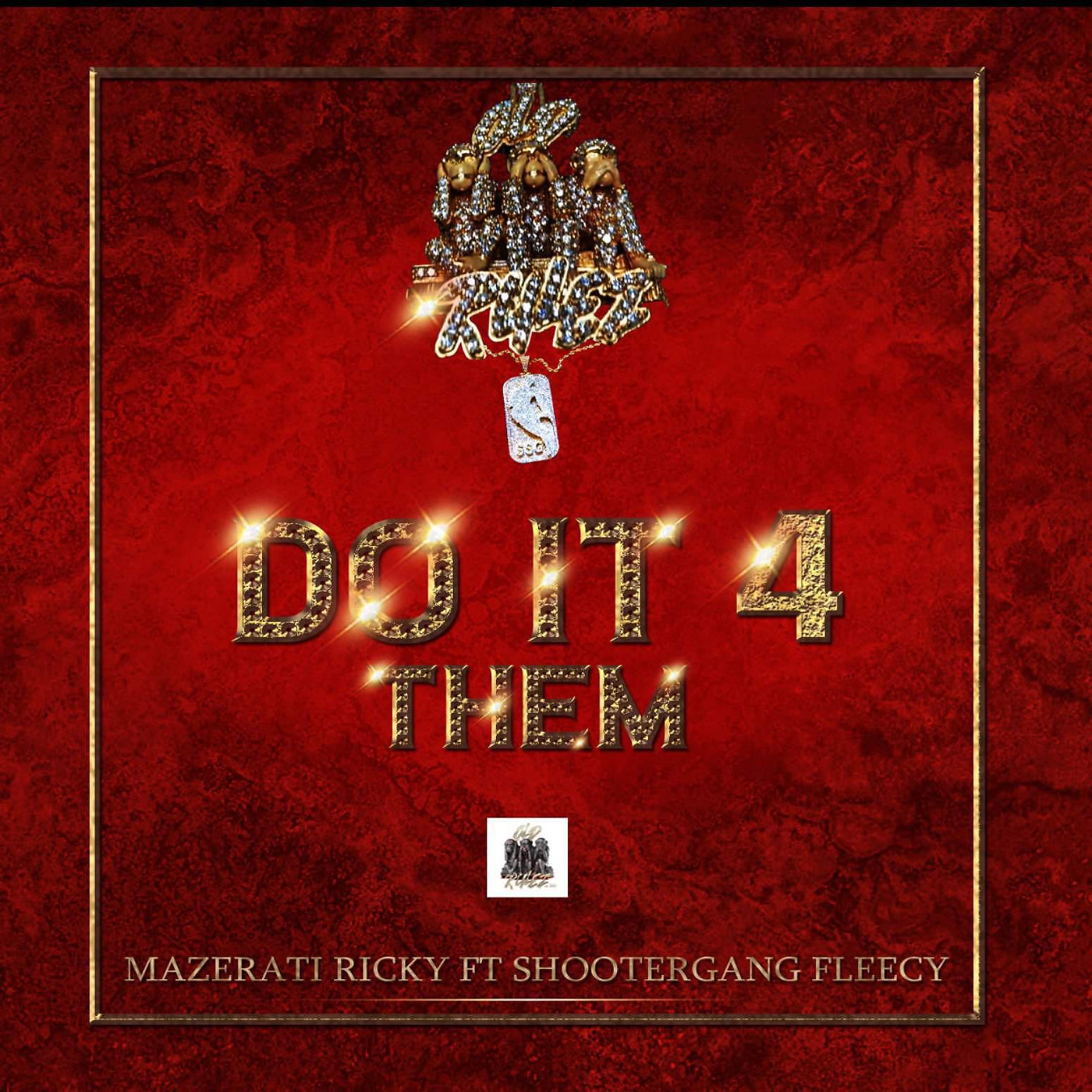 Постер альбома Do It 4 Them (feat. Shootergang Fleecy)