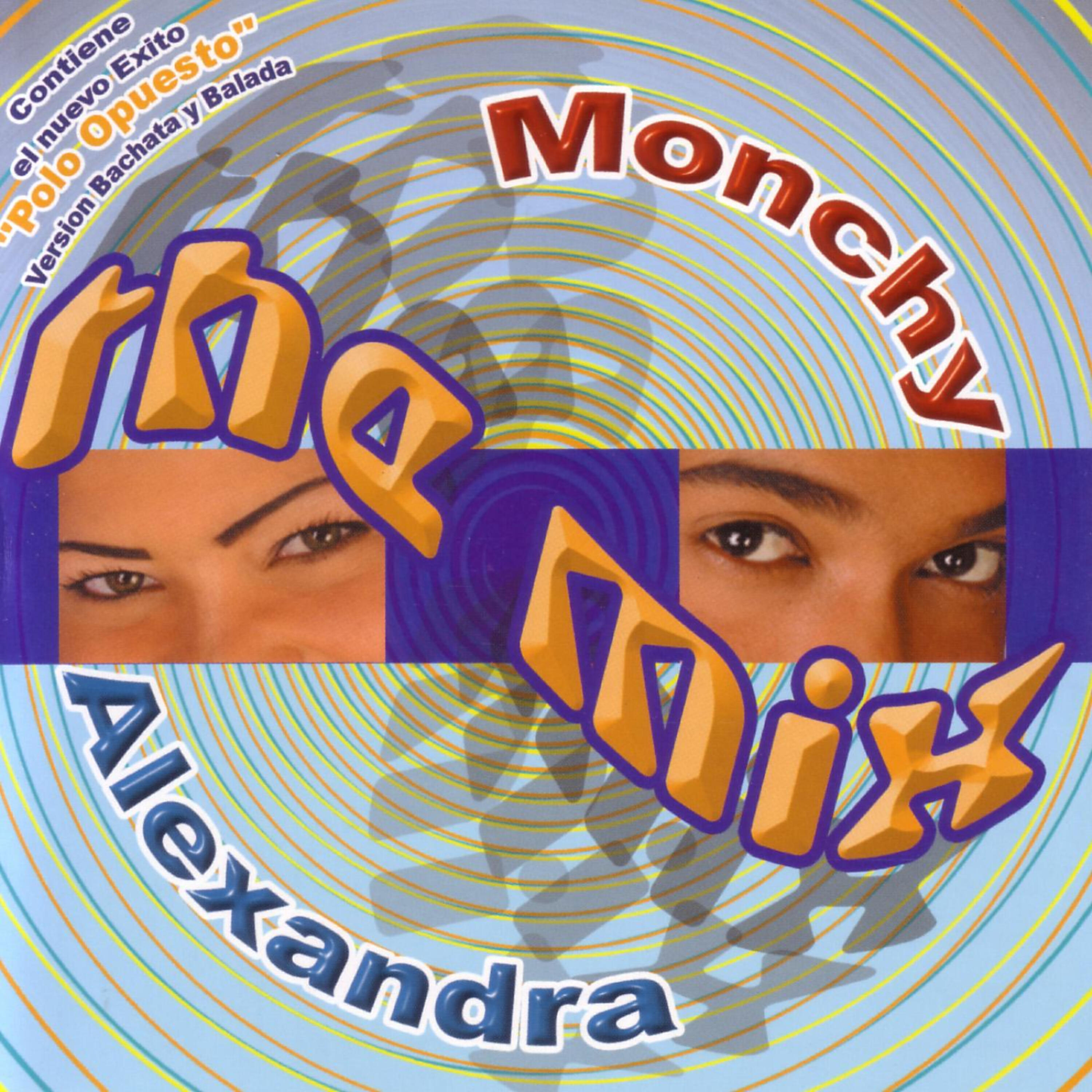 Monchy - Dos Locos