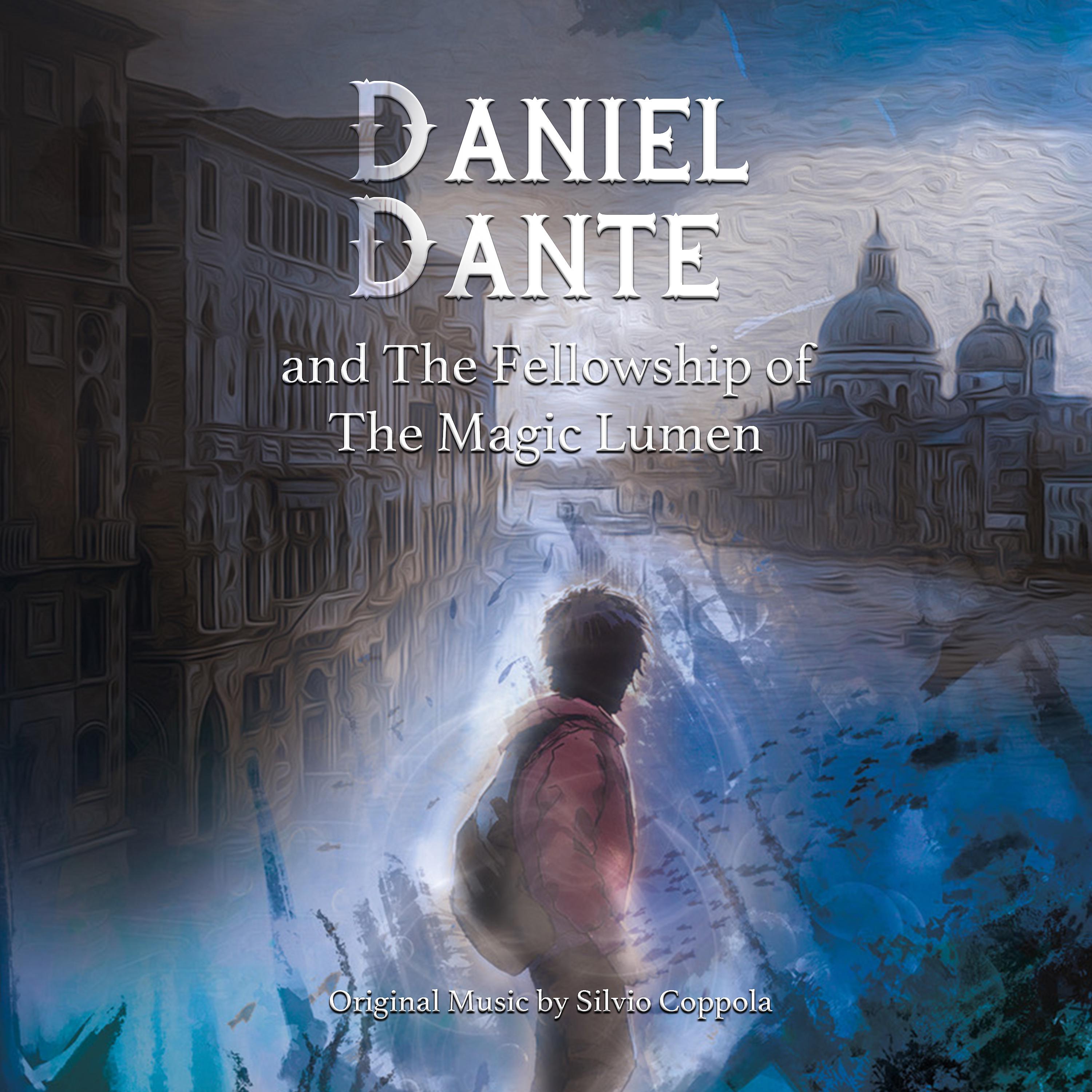 Постер альбома Daniel Dante and the Fellowship of the Magic Lumen
