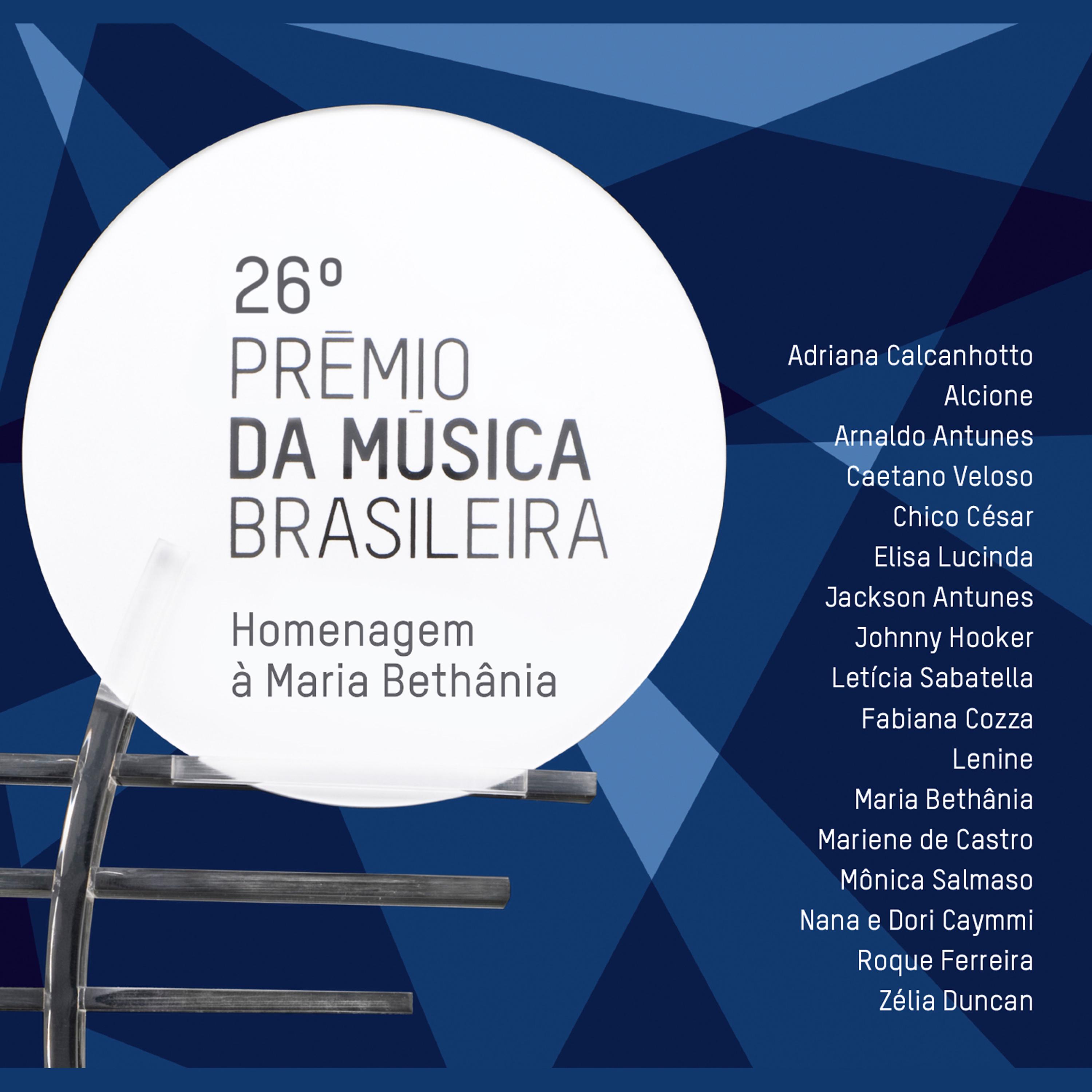 Постер альбома 26º Prêmio da Música Brasileira - Homenagem à Maria Bethânia (Ao Vivo)