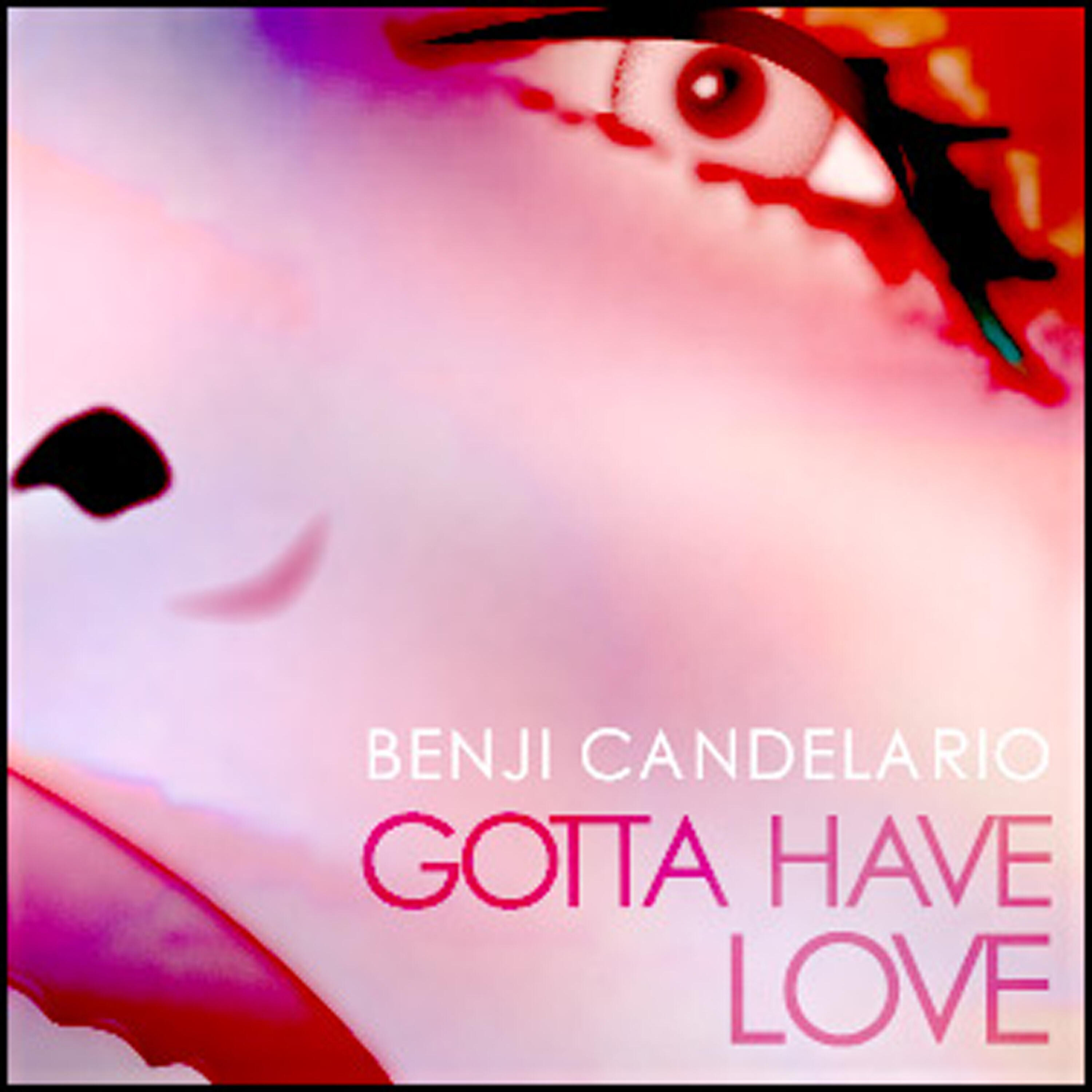 Benji Candelario - Gotta Have Love (BC's Latenite Boogie Mix)