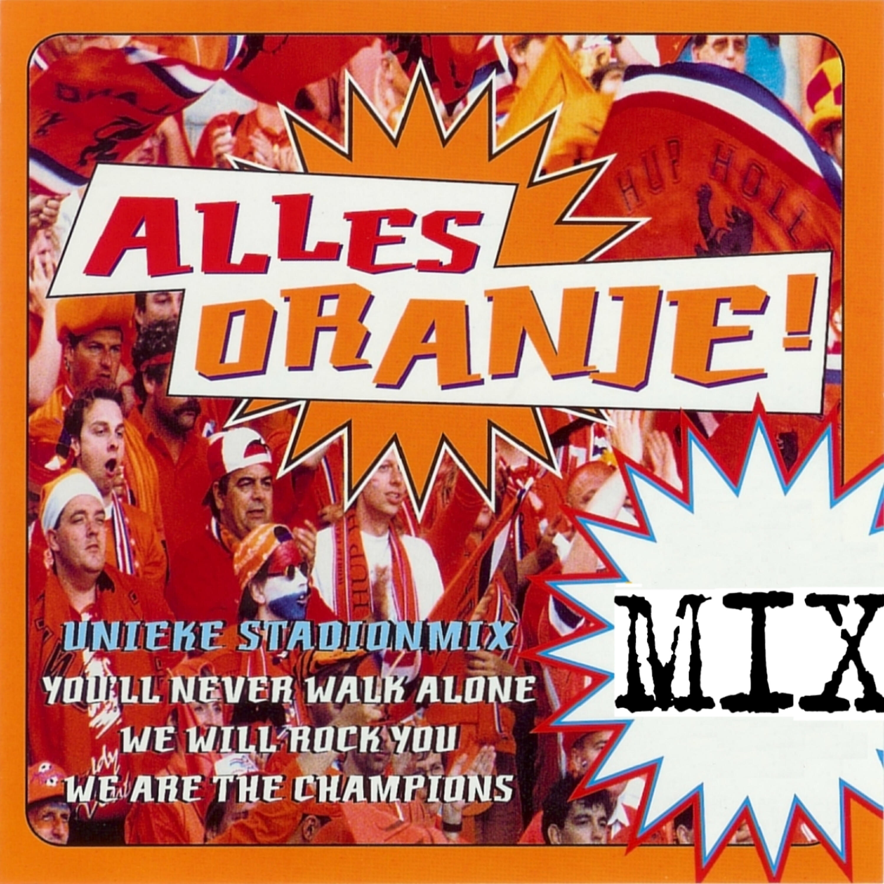 Het Oranjelegioen - You'll Never Walk Alone / We Are the Champions / We Will Rock You