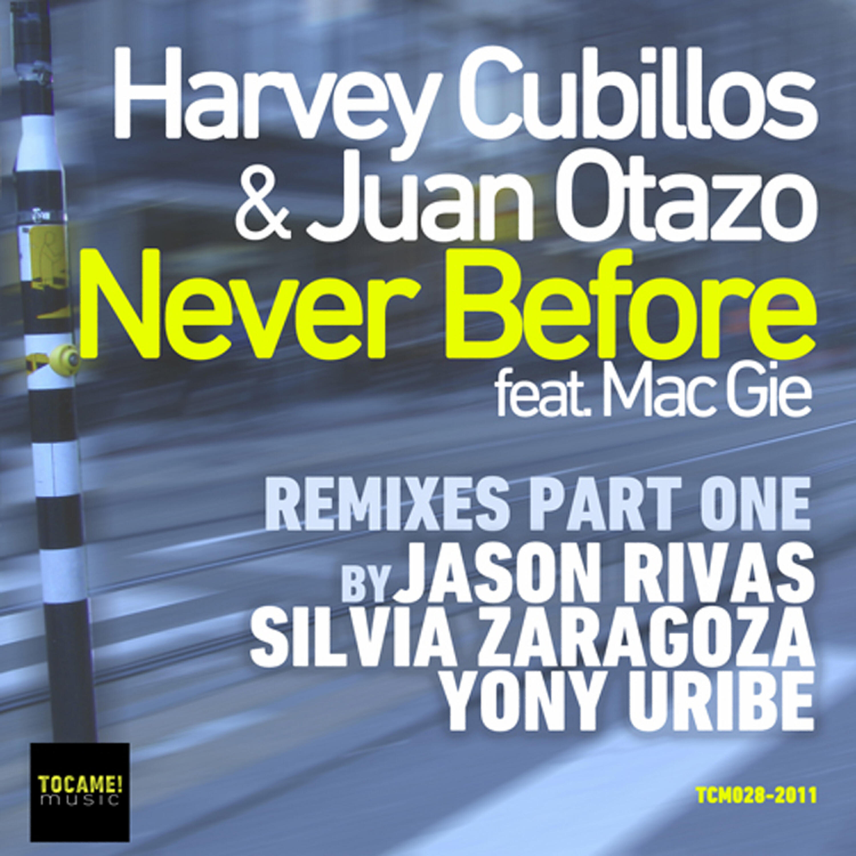 Harvey Cubillos - Never Before (Yony Uribe Remix)