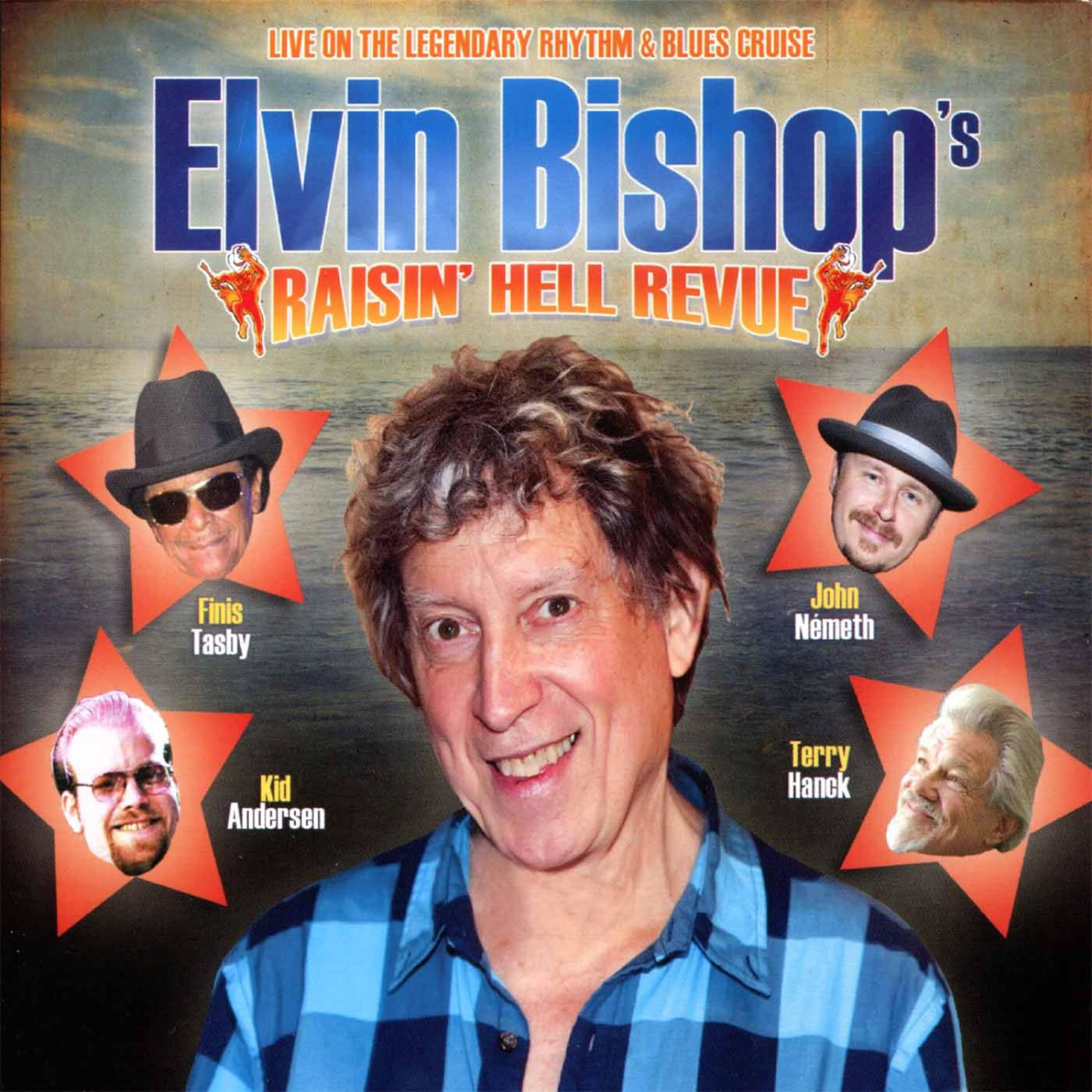 Elvin Bishop - It Hurts Me Too