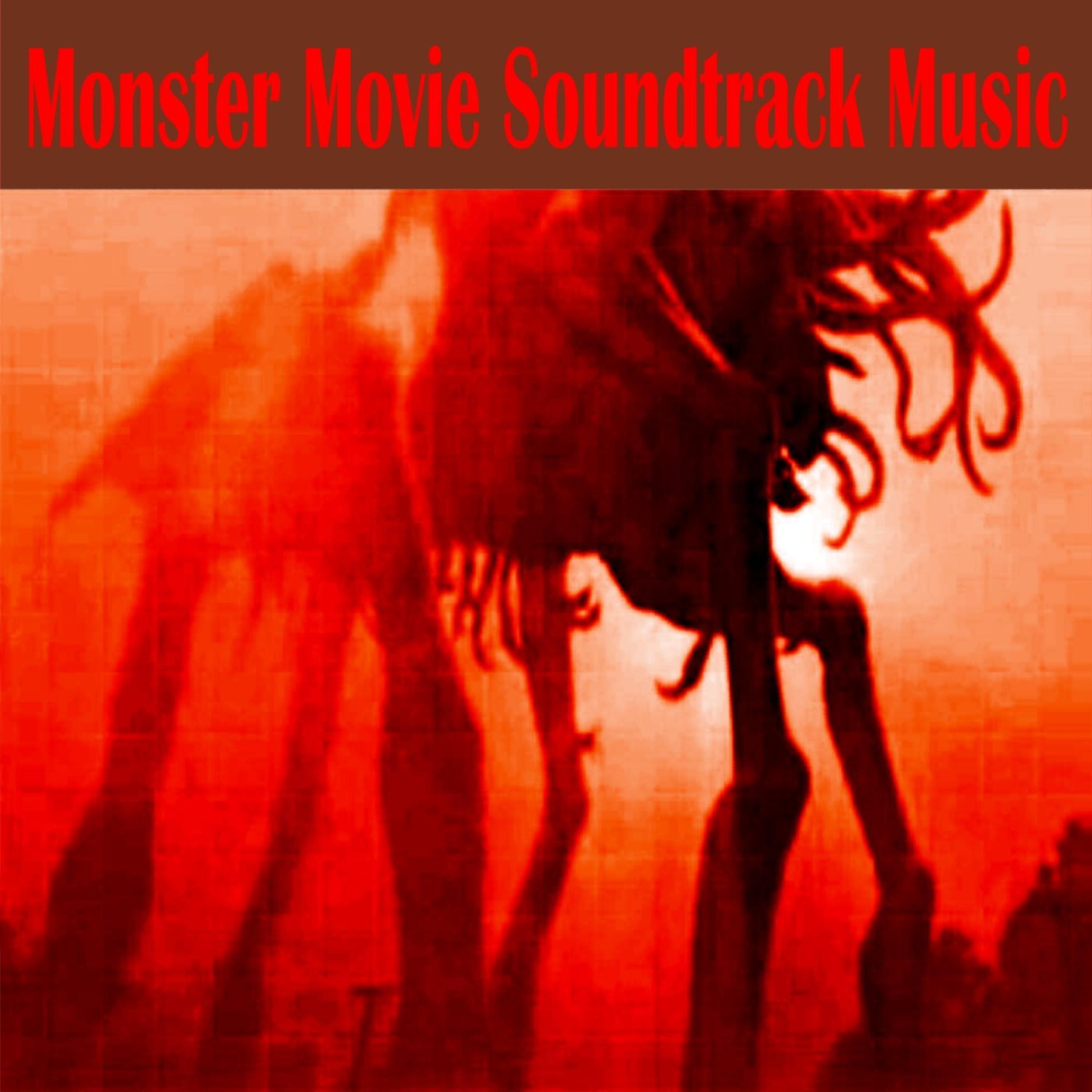 Постер альбома Monster Movie Soundtrack Music