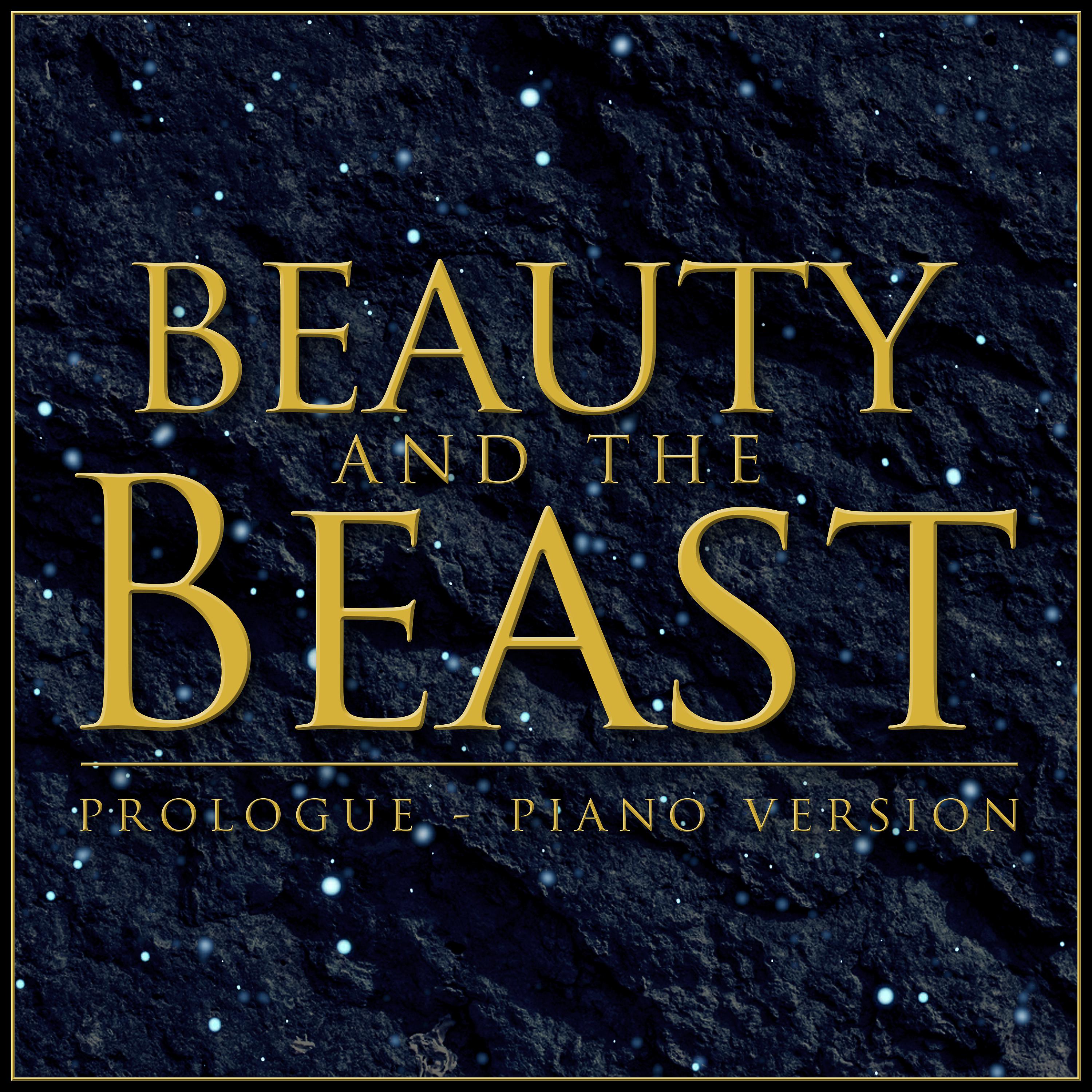 Постер альбома Prologue (From "Beauty and the Beast") [Piano Rendition]
