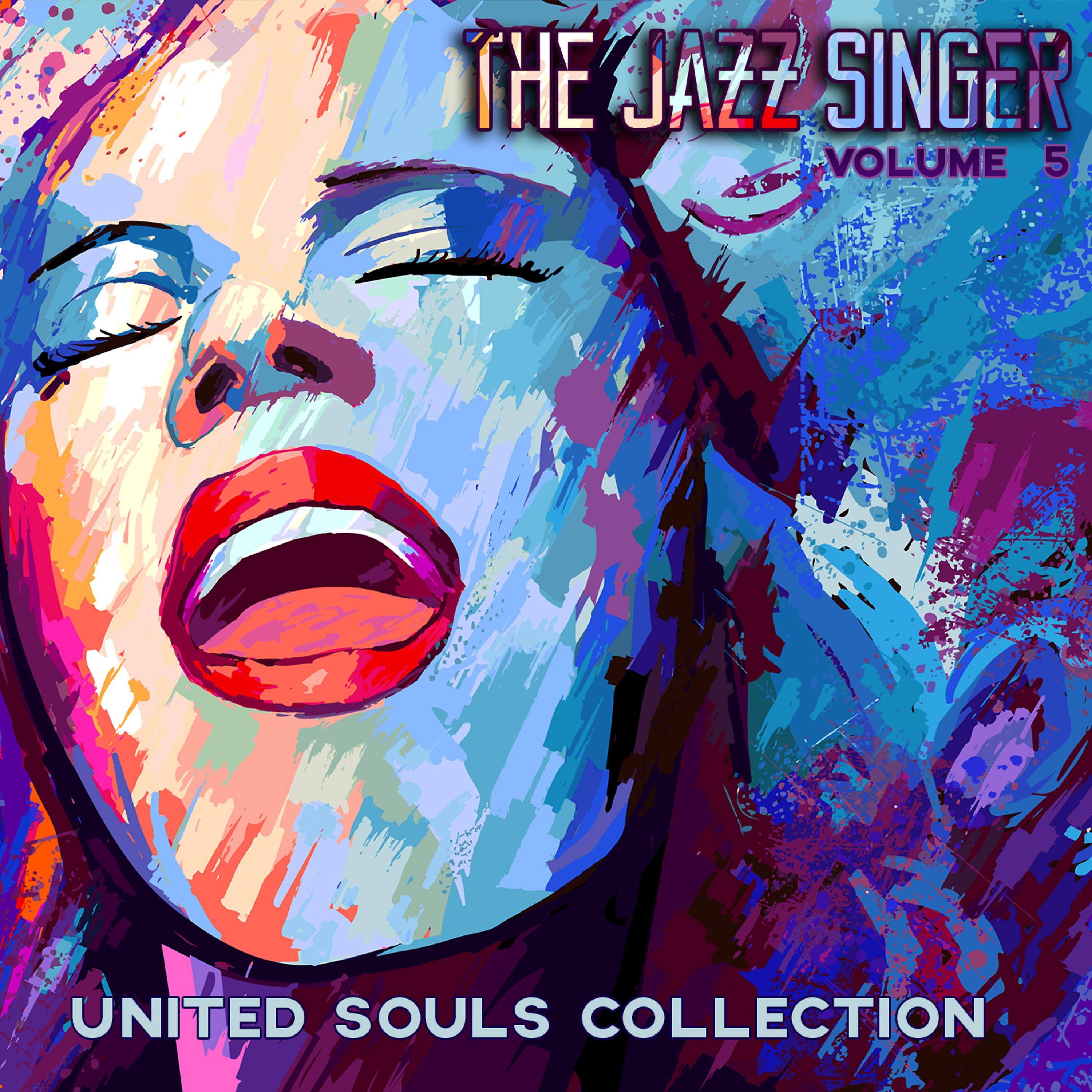 Постер альбома The Jazz Singer: United Souls Collection, Vol. 5