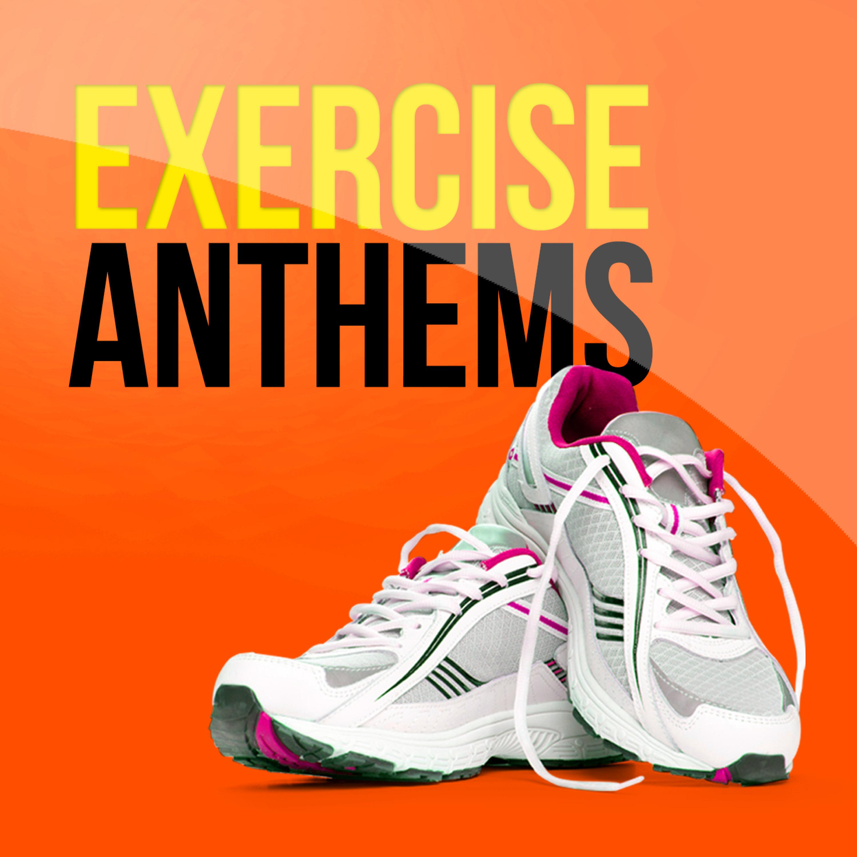 Постер альбома Exercise Anthems