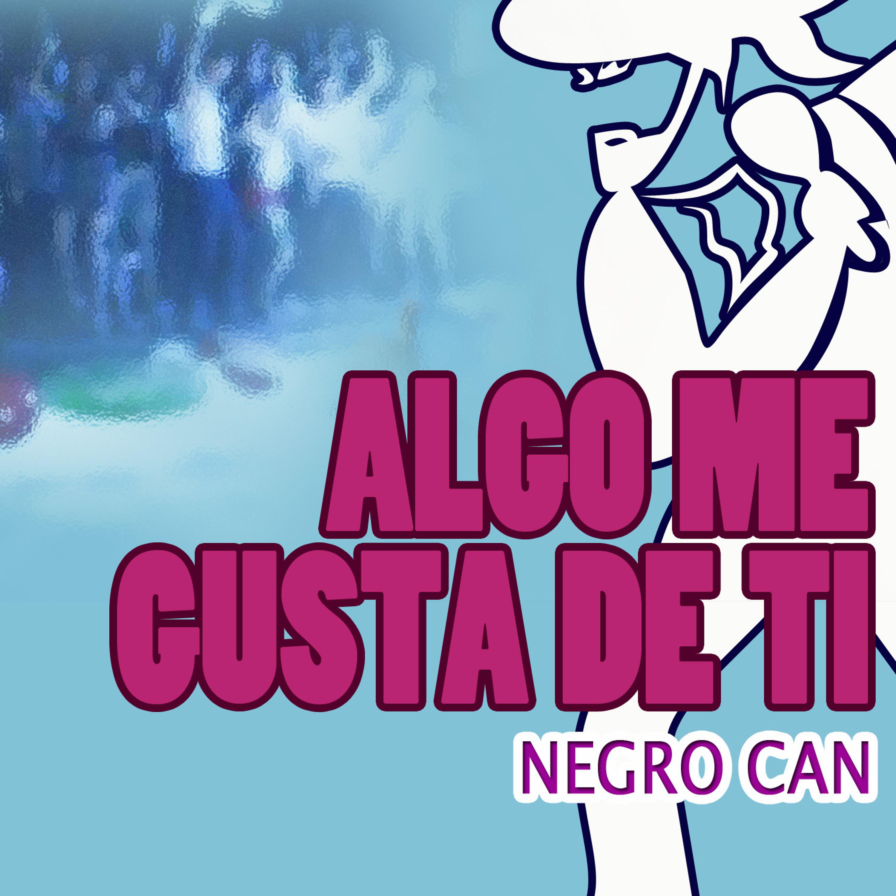 Постер альбома Algo Me Gusta de Ti