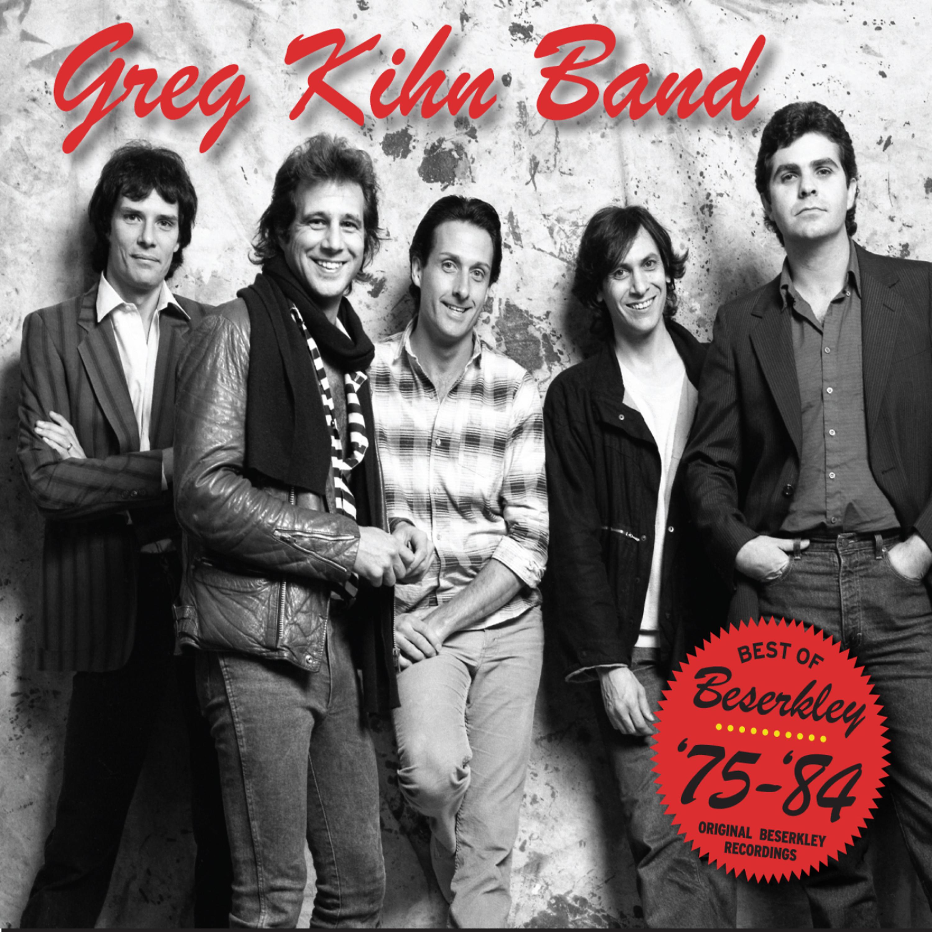 Постер альбома Greg Kihn Band "Best Of Beserkley"  '75 - '84