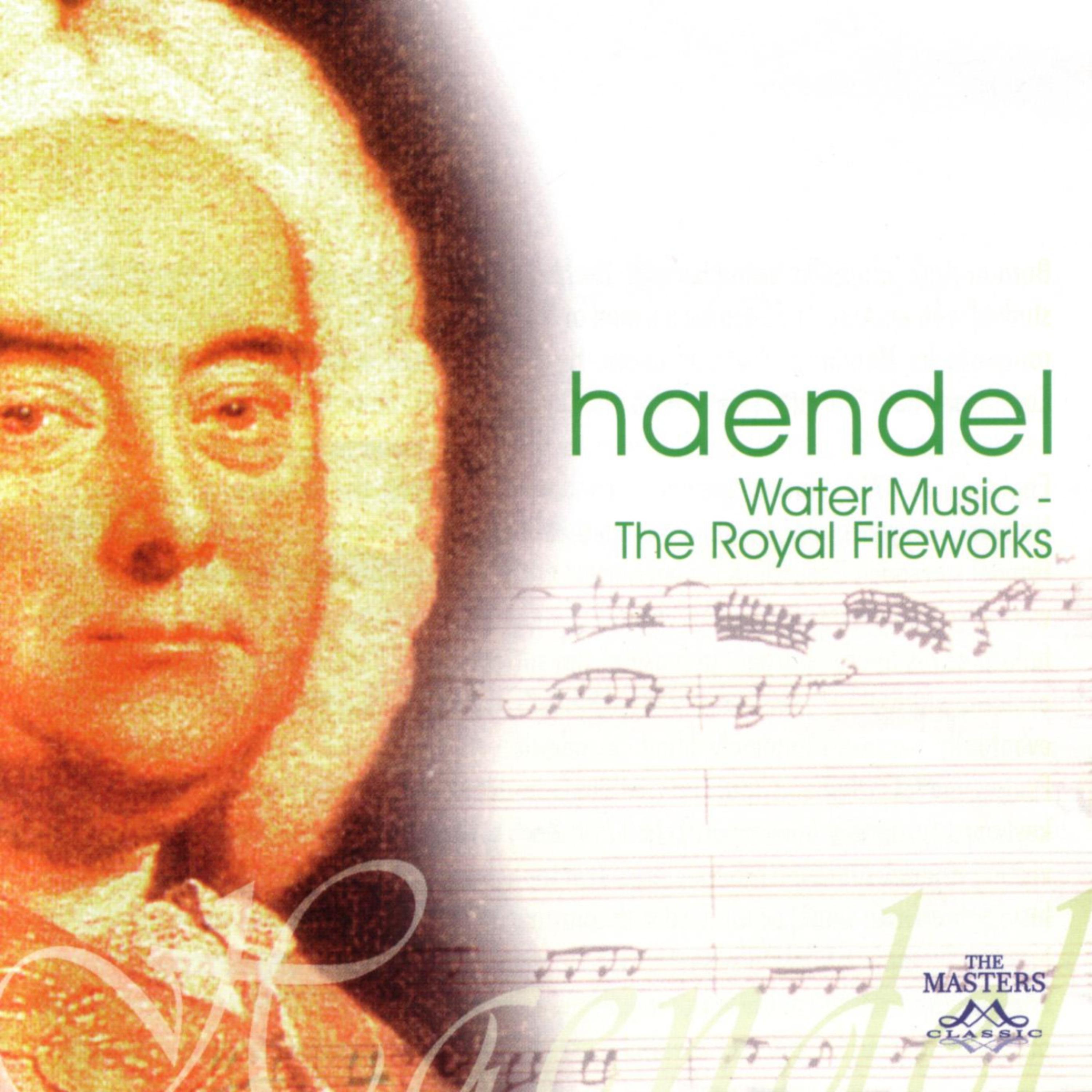 Постер альбома Handel: Water Music - The Royal Fireworks