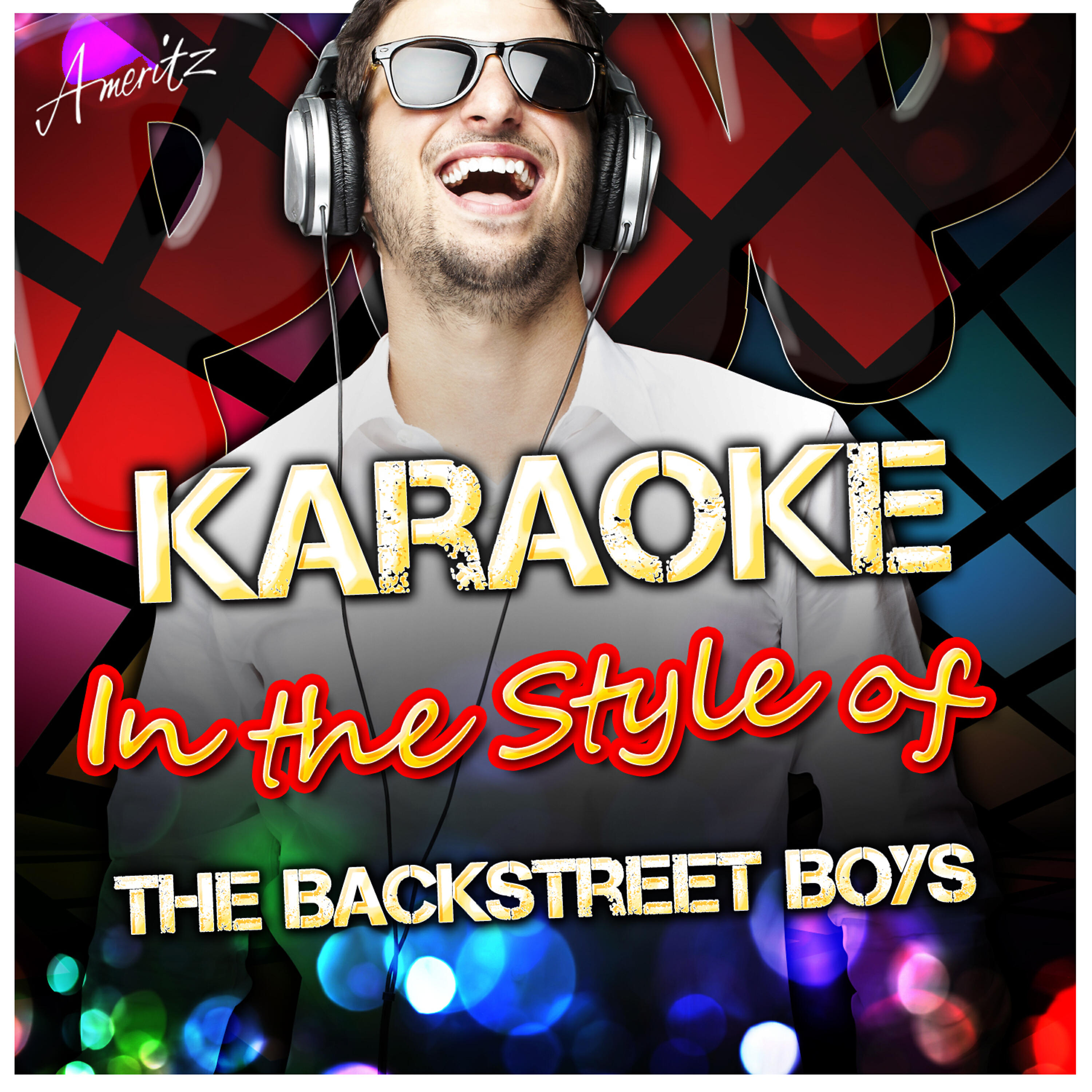 Ameritz - Karaoke - I Wanna Be With You (In the Style of The Backstreet Boys) [Karaoke Version]