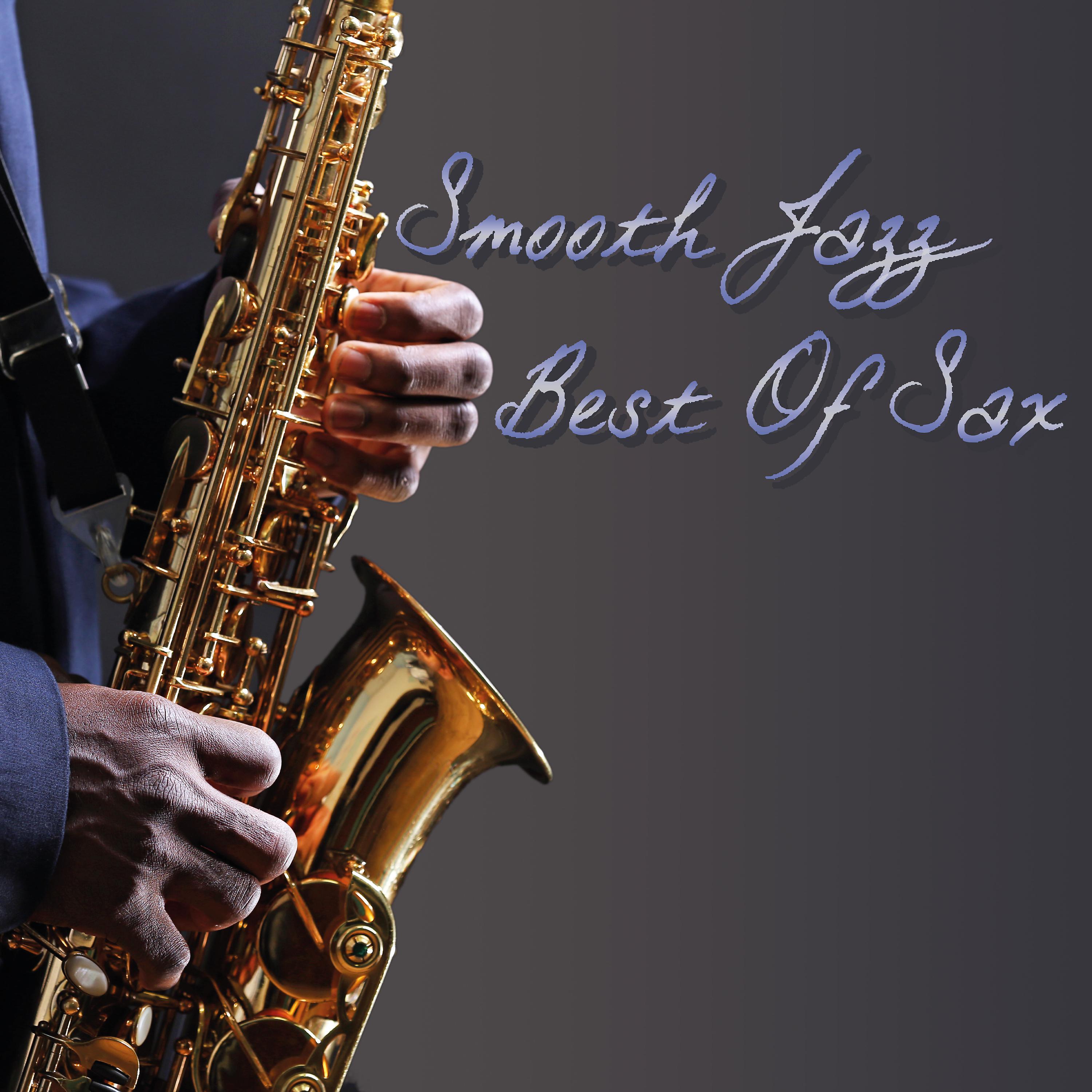 Постер альбома Smooth Jazz Best of Sax
