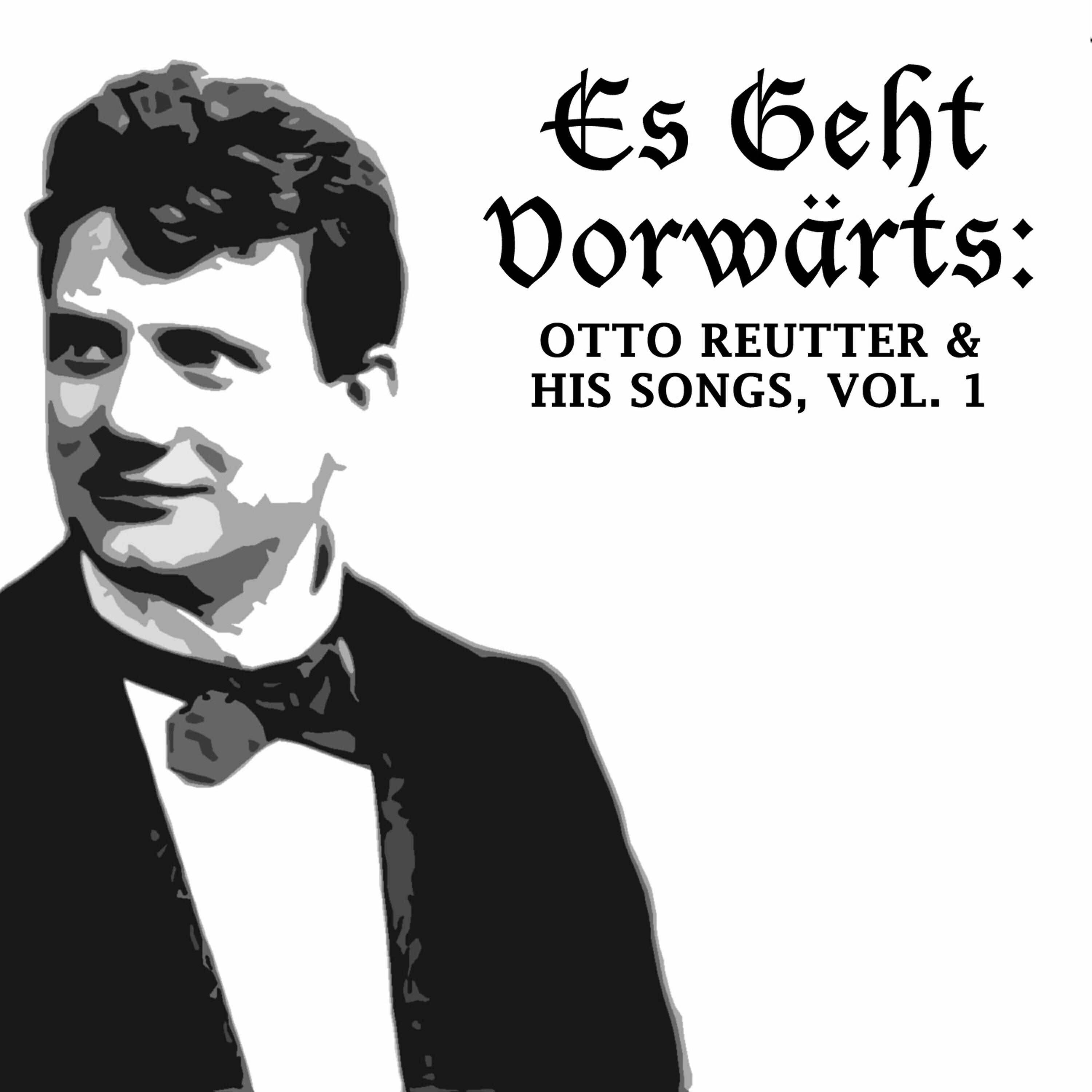 Otto Reutter - In dem Moment, Pt. 2