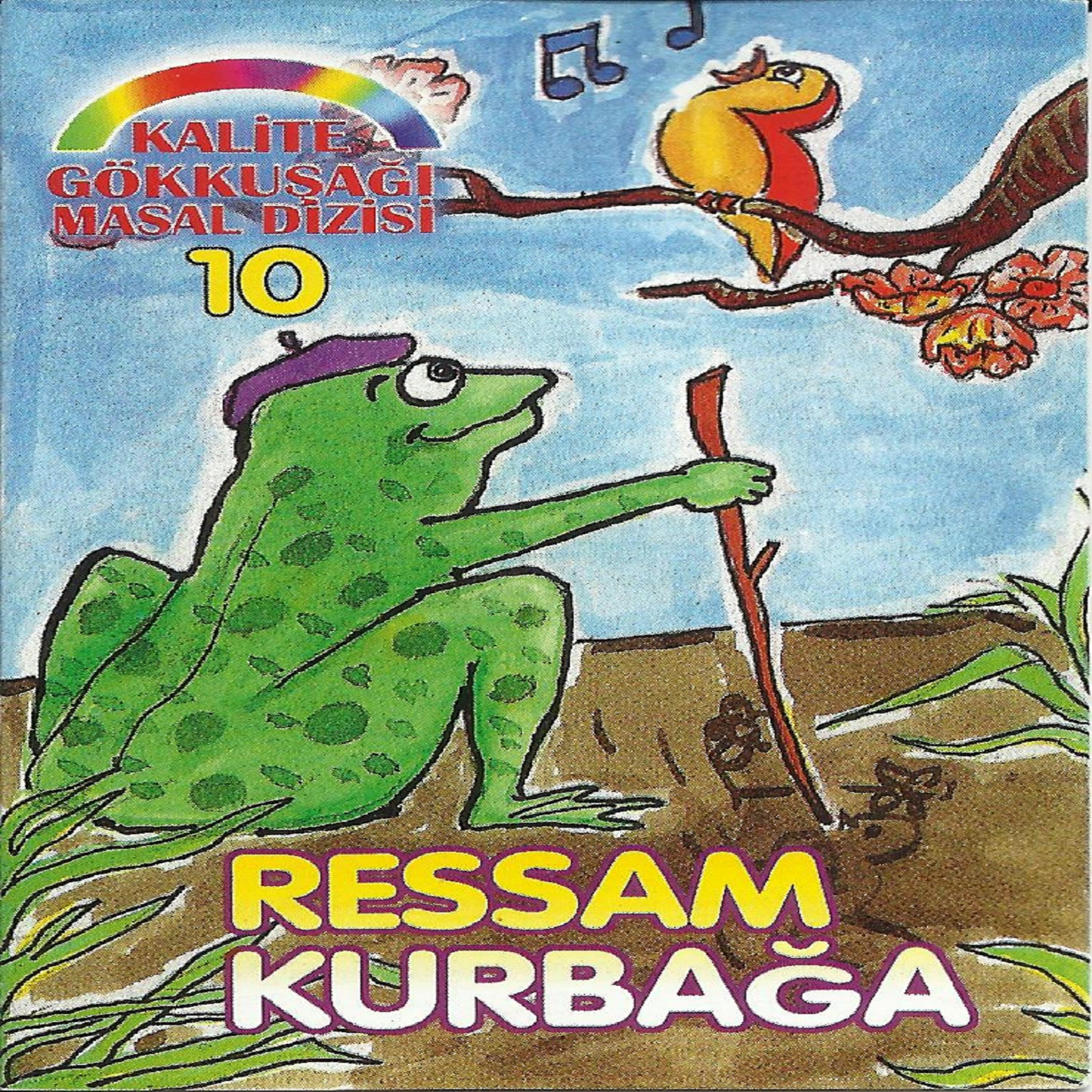 Постер альбома Ressam Kurbağa / Kalite Gökkuşağı Masal Dizisi, Vol.10